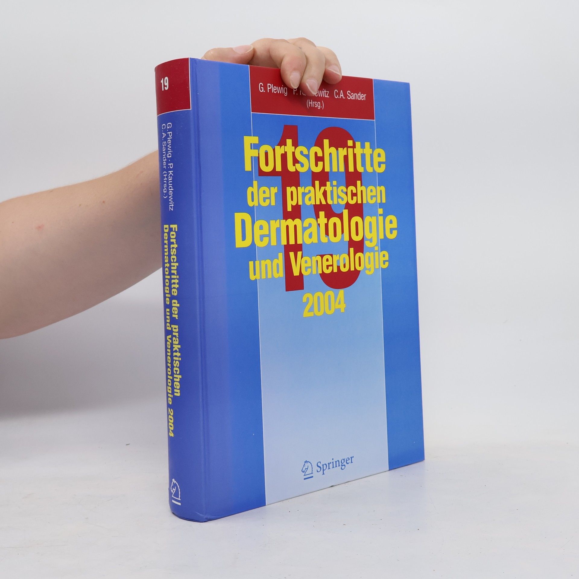 C.A. Sander Fortschritte der praktischen Dermatologie und Venerologie 2004