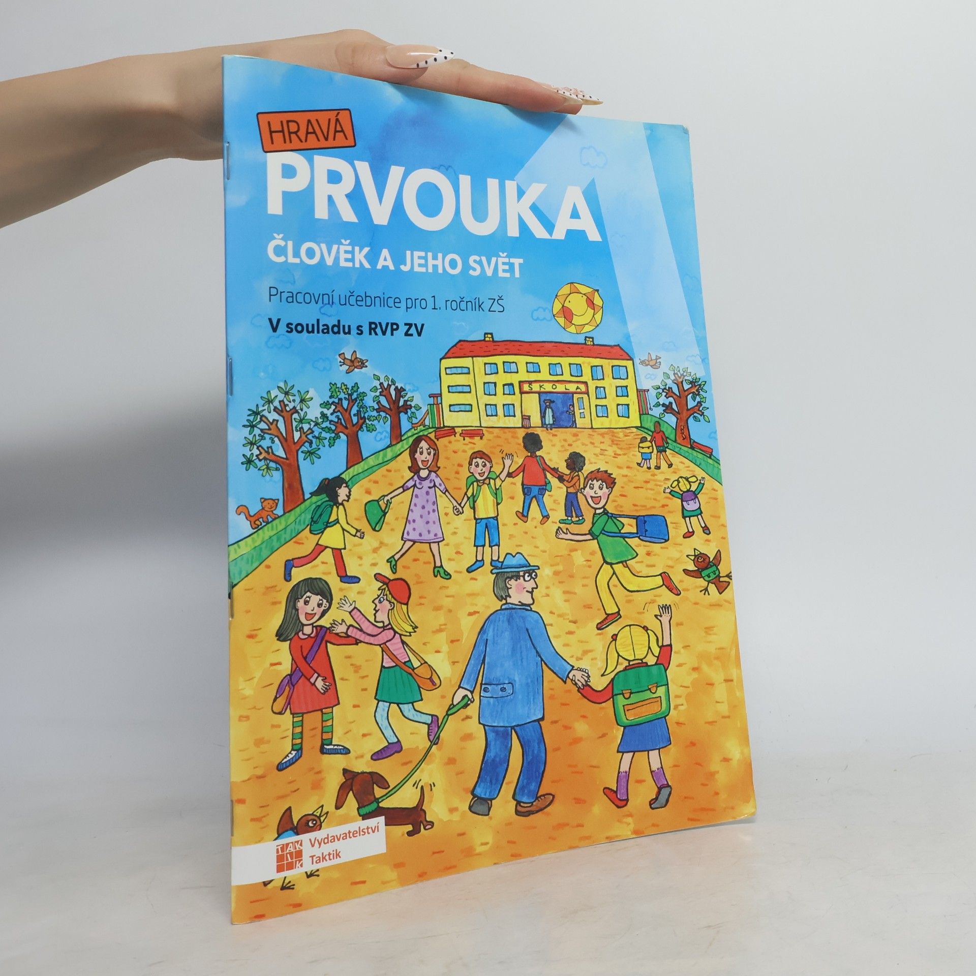 Kolektiv autorů Hravá prvouka 1 - PS pro 1. ročník ZŠ + Výukové papírové hodiny