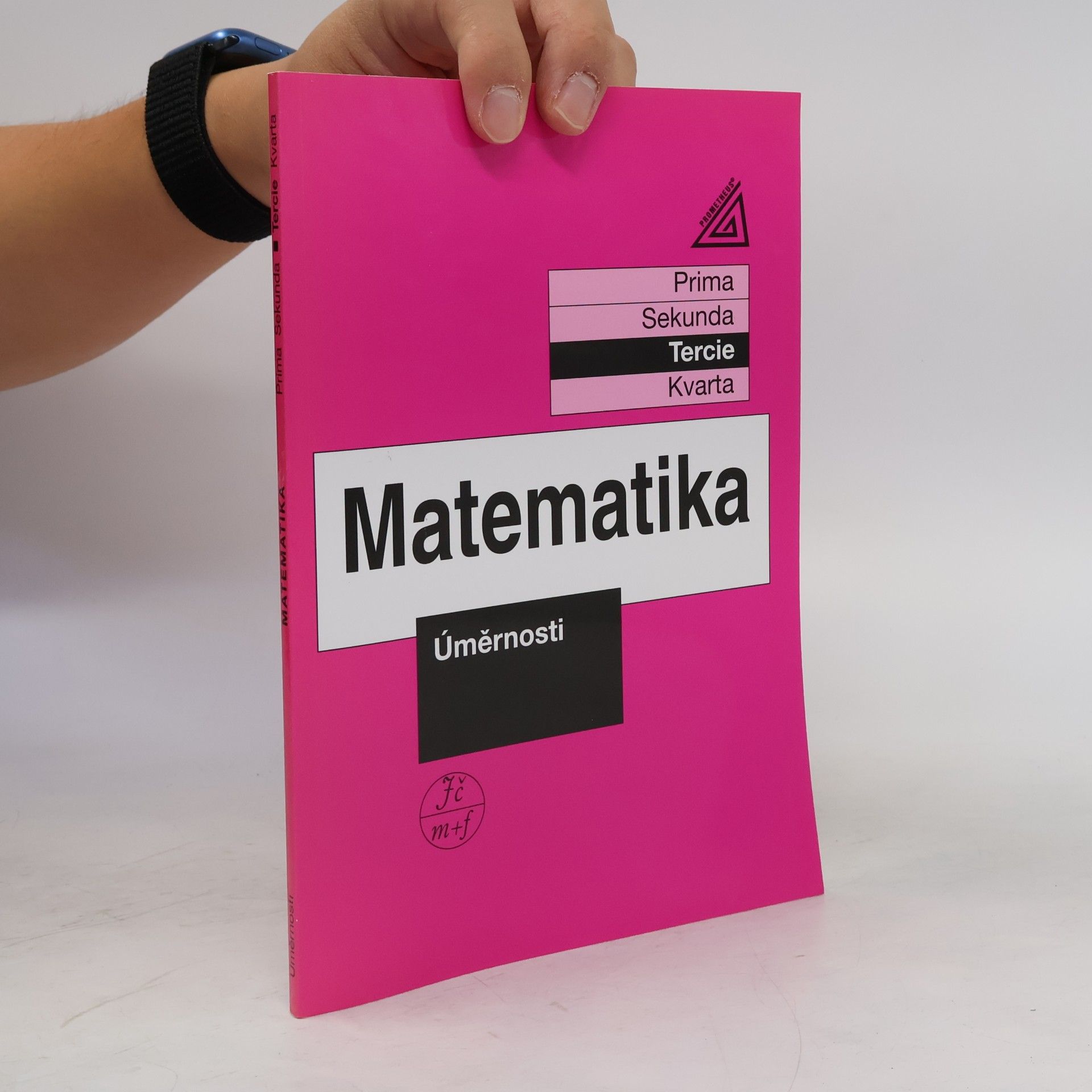 Jiří Herman Matematika: tercie. Úměrnosti