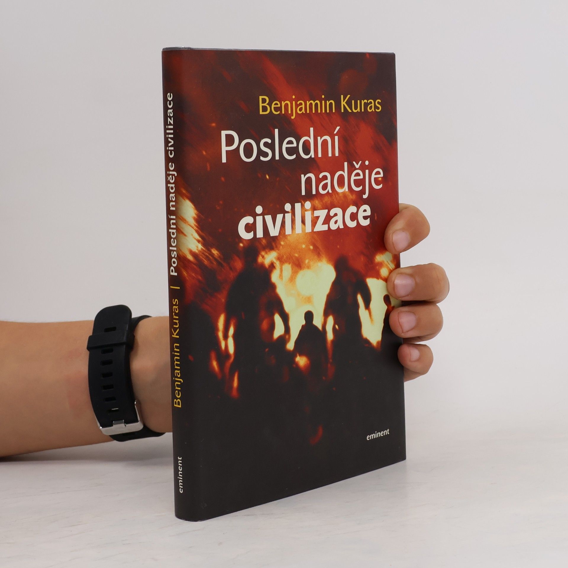 Benjamin Kuras Poslední naděje civilizace