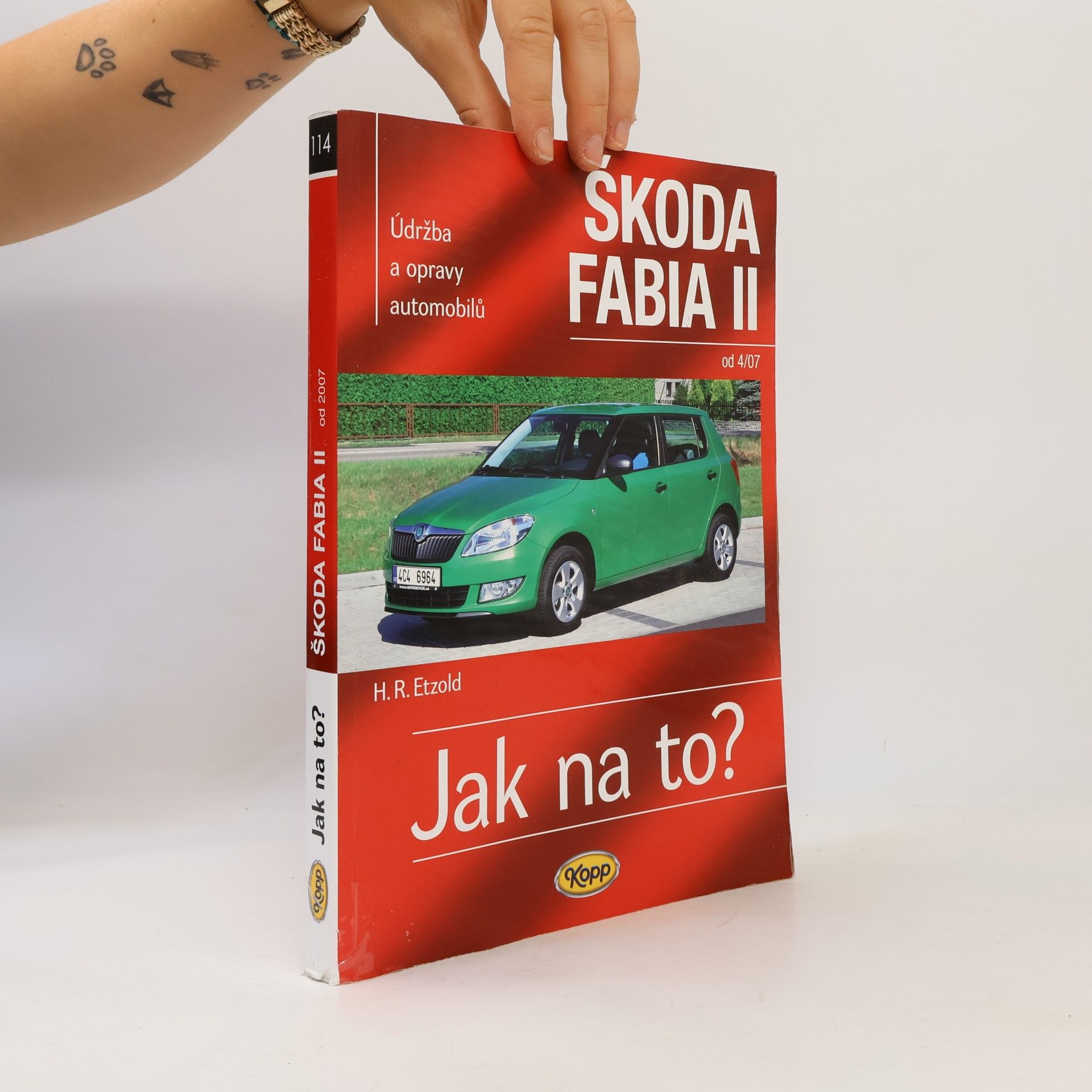 Hans-Rüdiger Etzold Údržba a opravy automobilů Škoda Fabia II