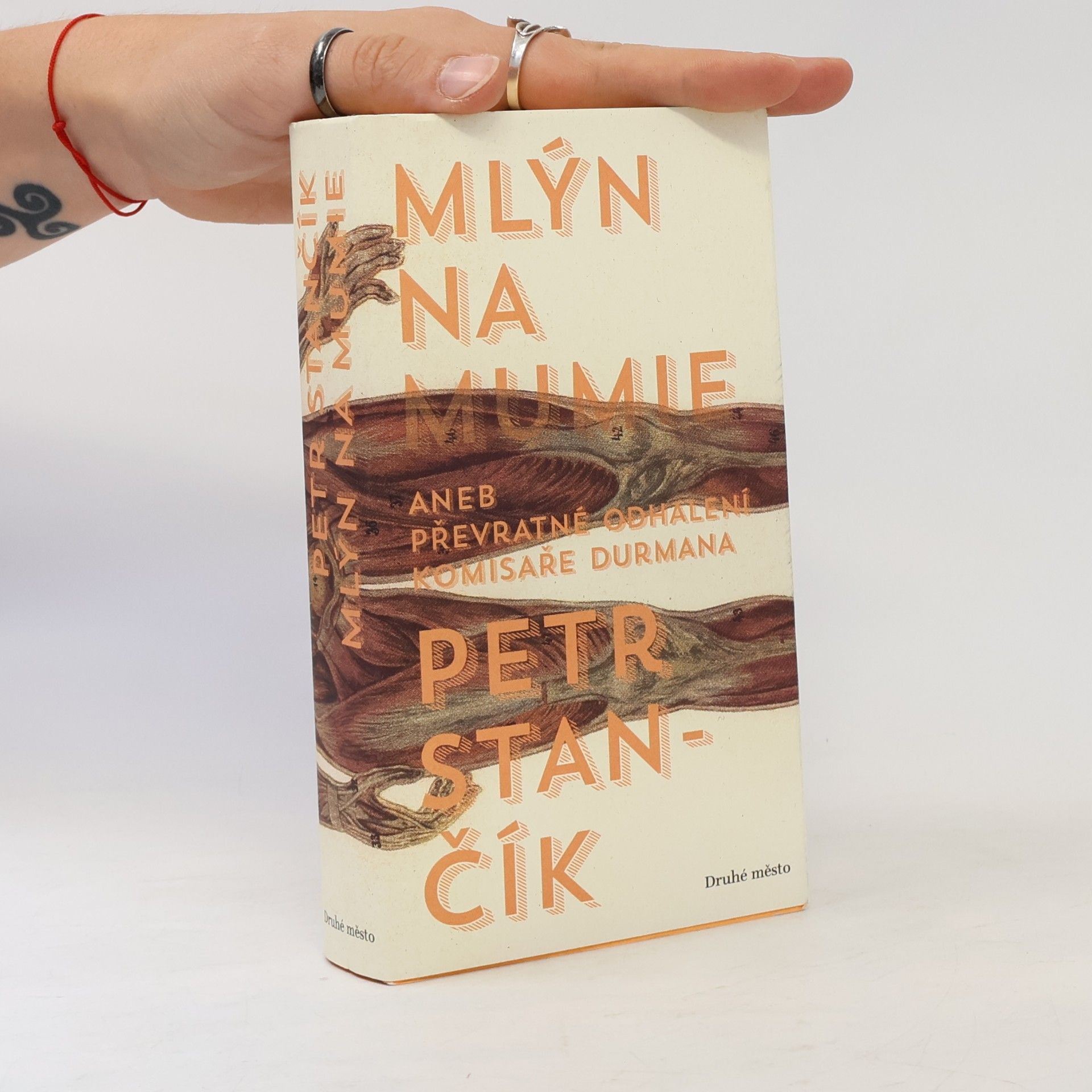 Petr Stančík Mlýn na mumie
