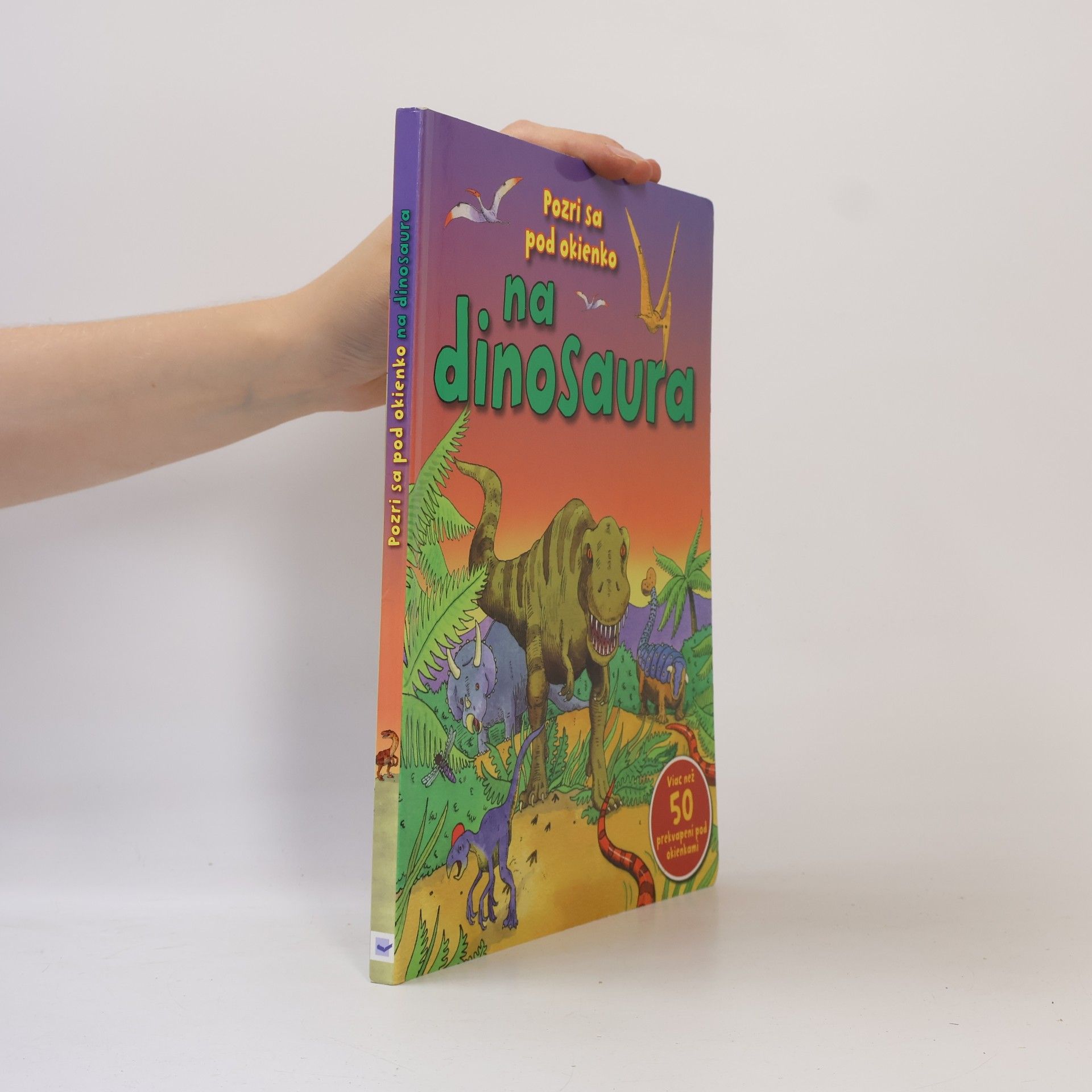 Auteurscollectief Pozri sa pod okienko na dinosaura