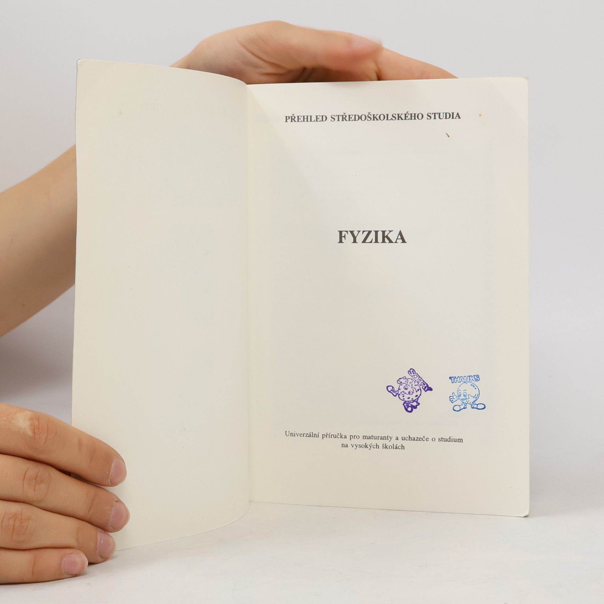 Eva Pešková Přehled středoškolského studia Fyzika