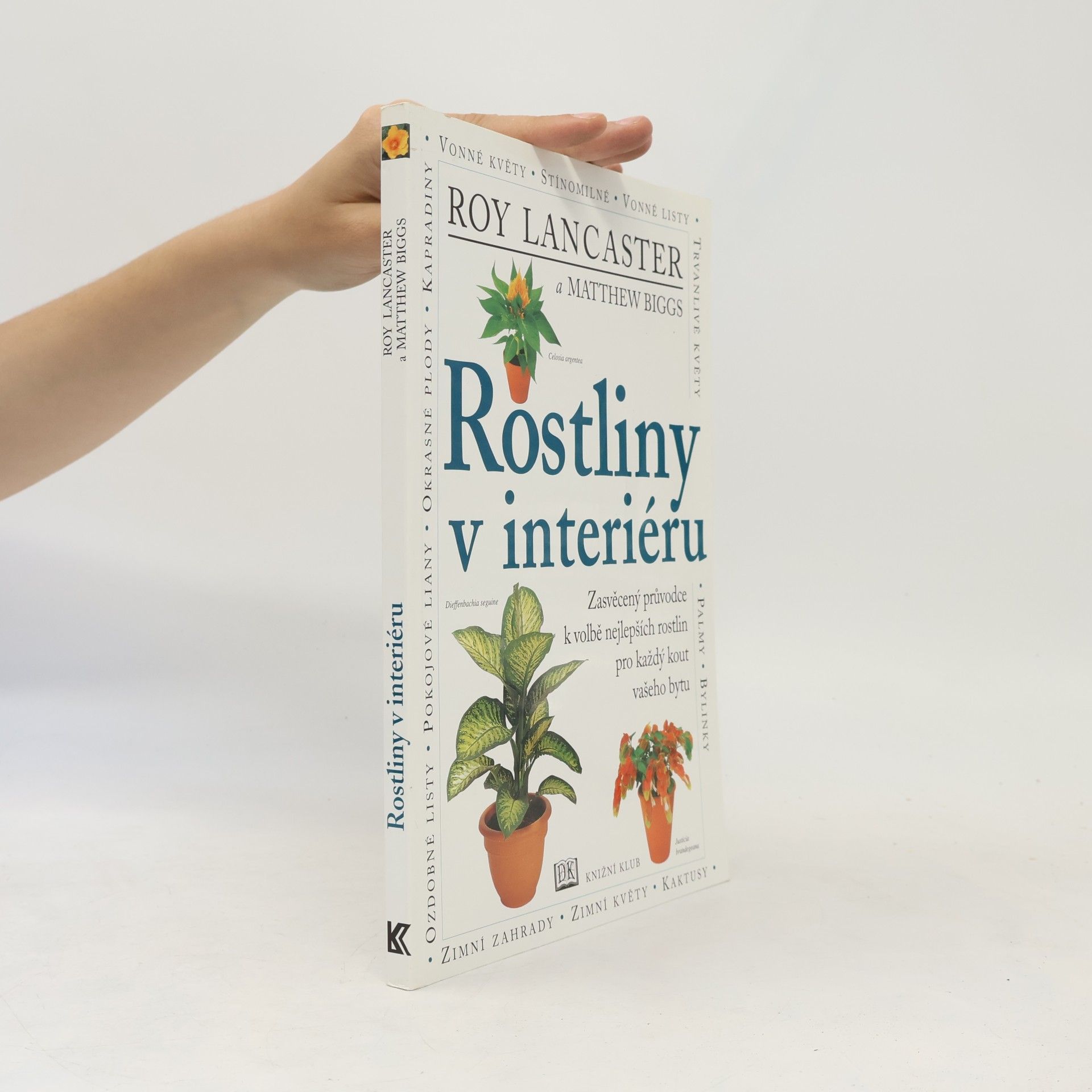 Matthew Biggs Rostliny v interiéru