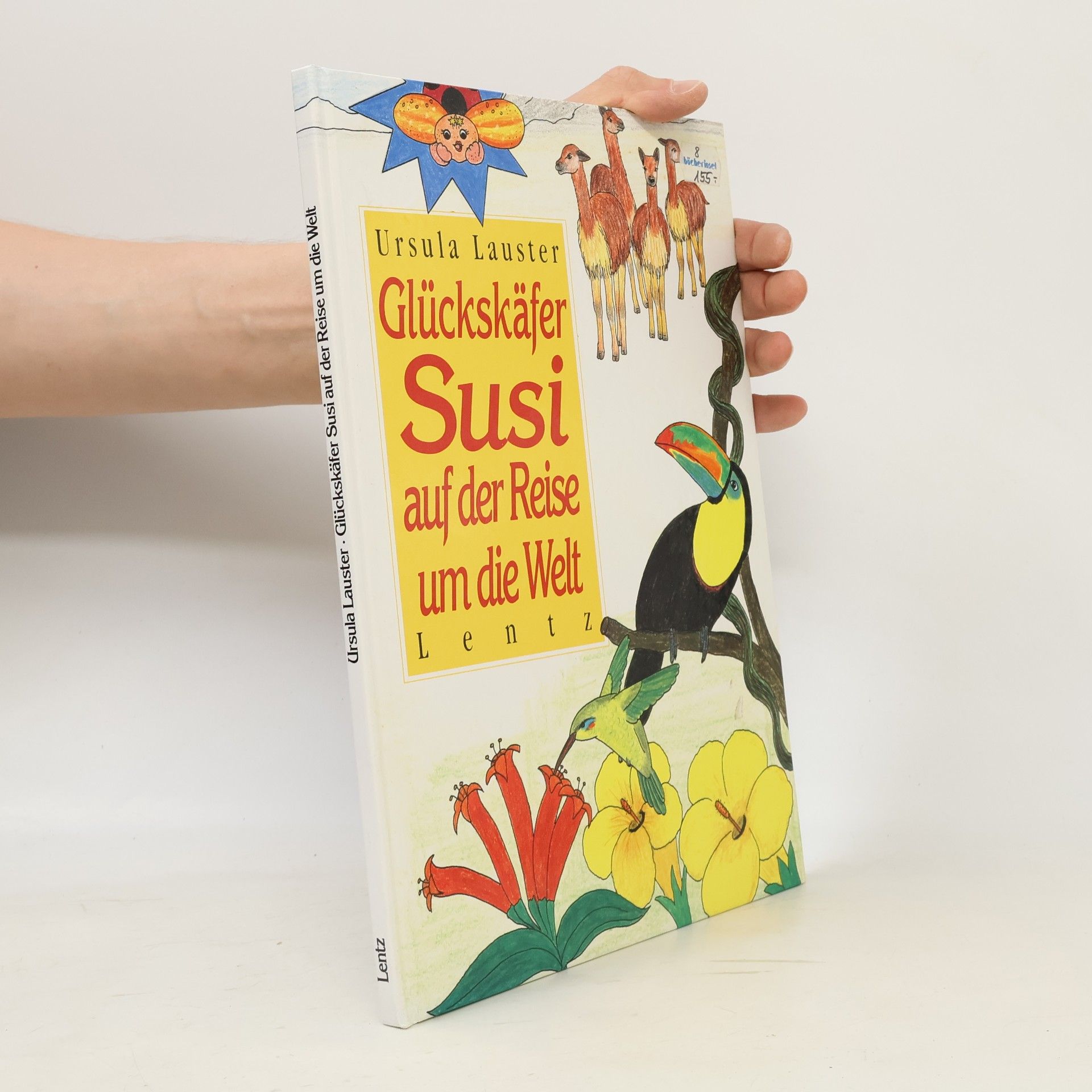 Ursula Lauster Glückskäfer Susi auf der Reise um die Welt