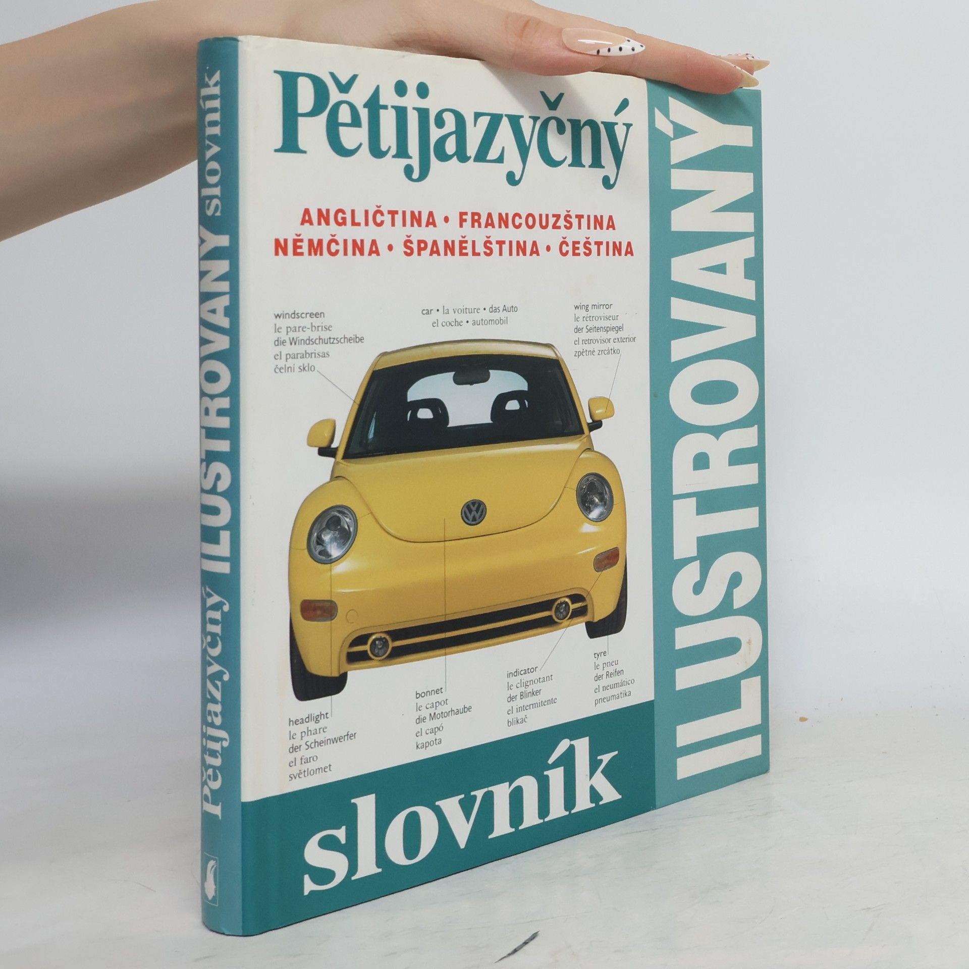 Zuzana Bedřichová Pětijazyčný ilustrovaný slovník :