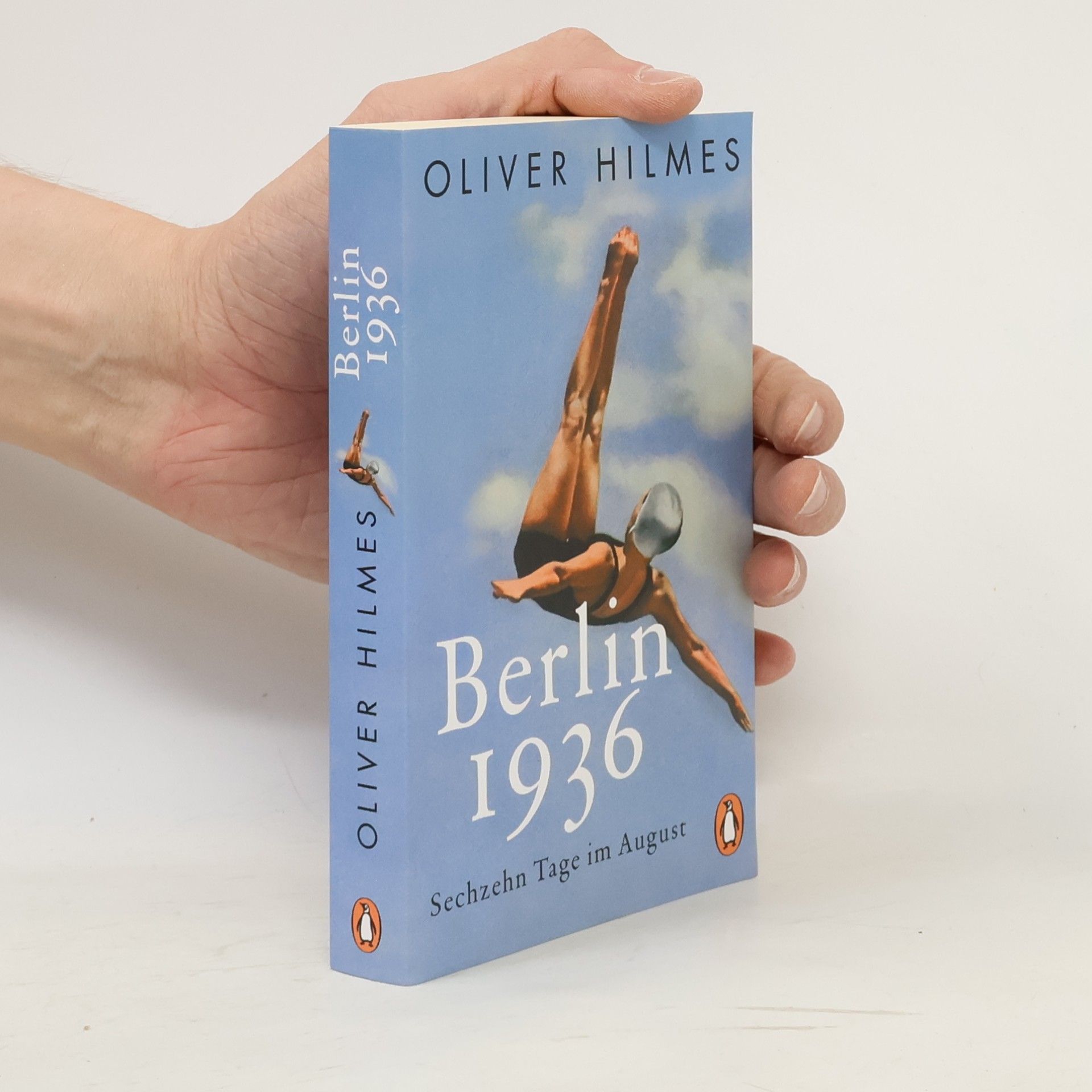 Oliver Hilmes Berlin 1936