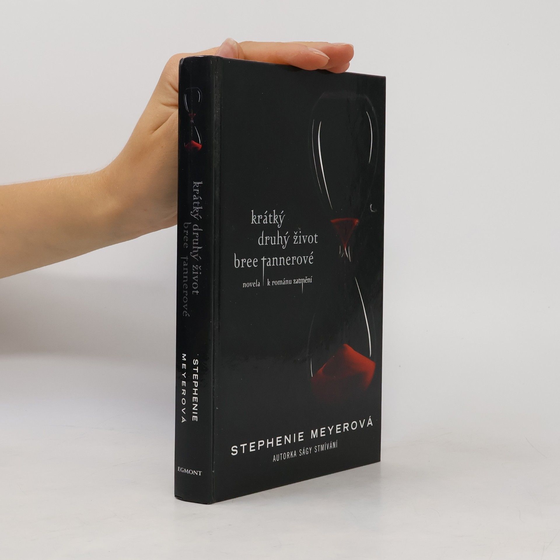 Stephenie Meyer Krátký druhý život Bree Tannerové. Novela k románu Zatmění