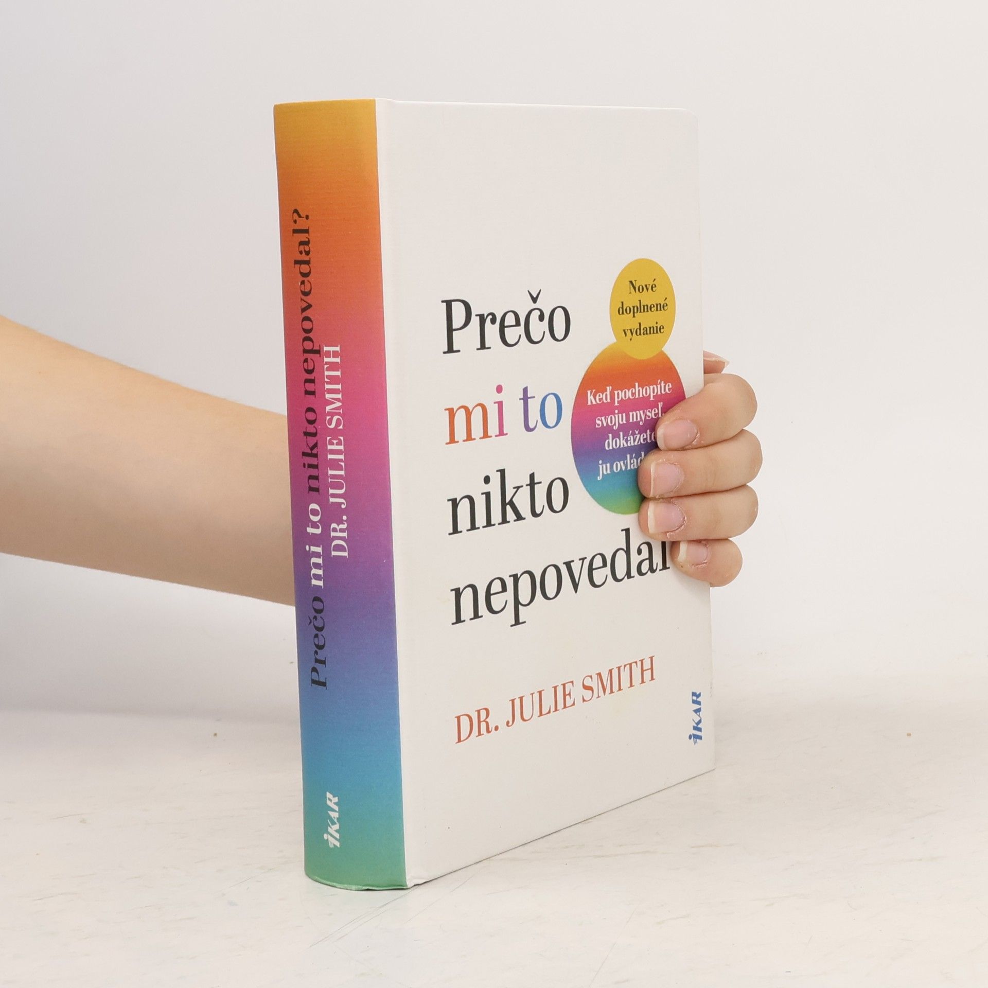 Julie Smith Prečo mi to nikto nepovedal?
