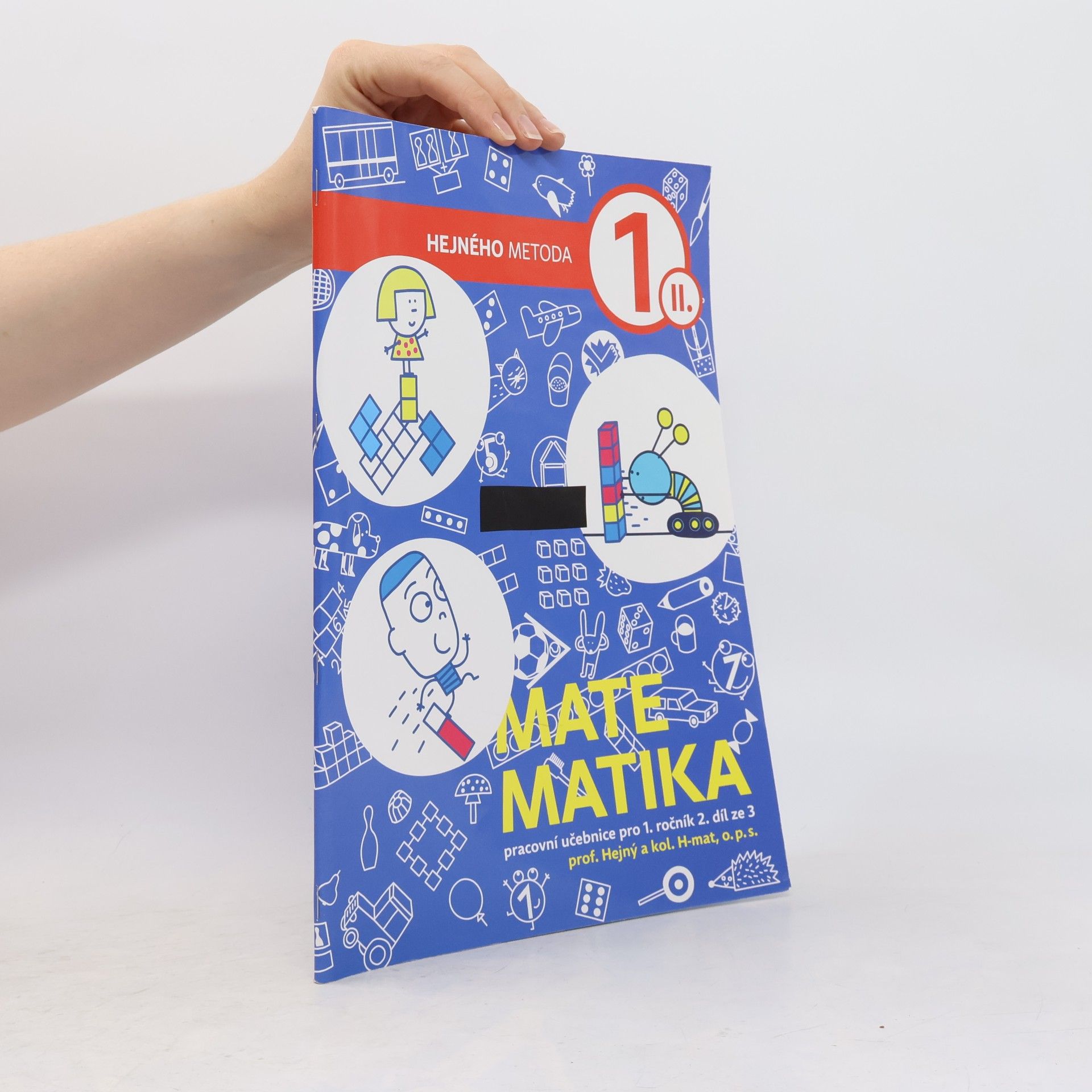 H. mat společnost .. Matematika 1 : pracovní učebnice pro 1. ročník. 2. díl ze 3