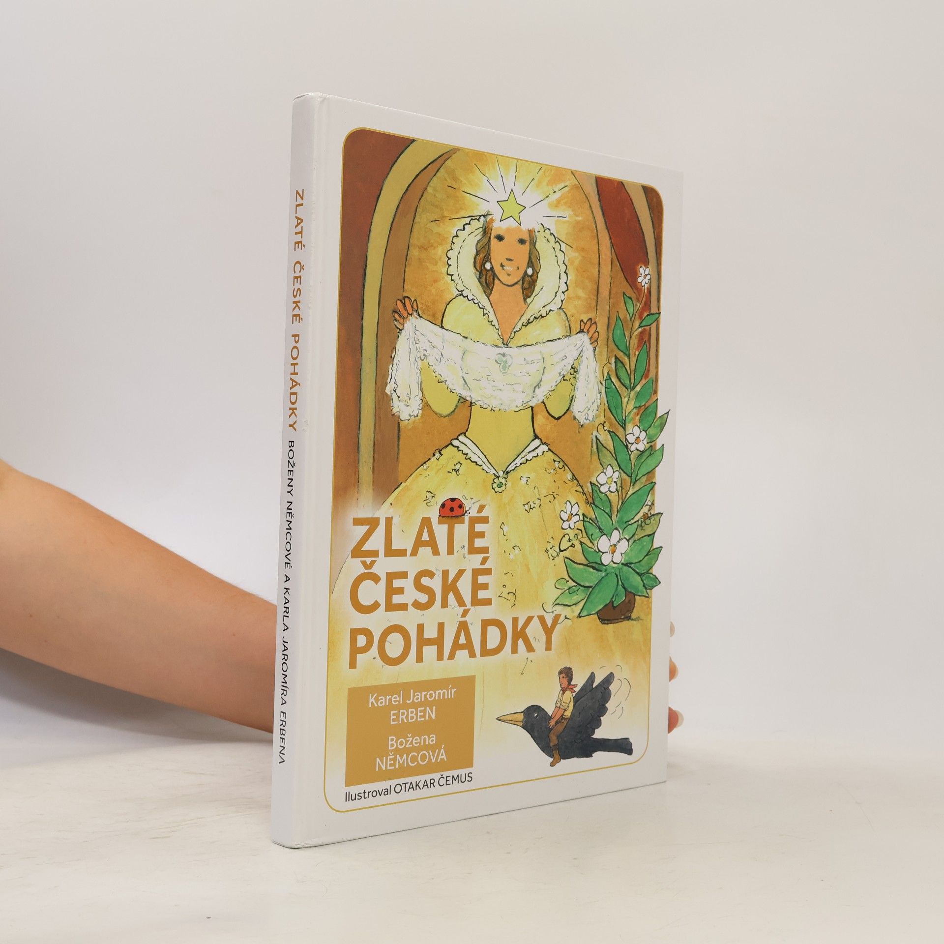 Božena Němcová Zlaté české pohádky Boženy Němcové a Karla Jaromíra Erbena