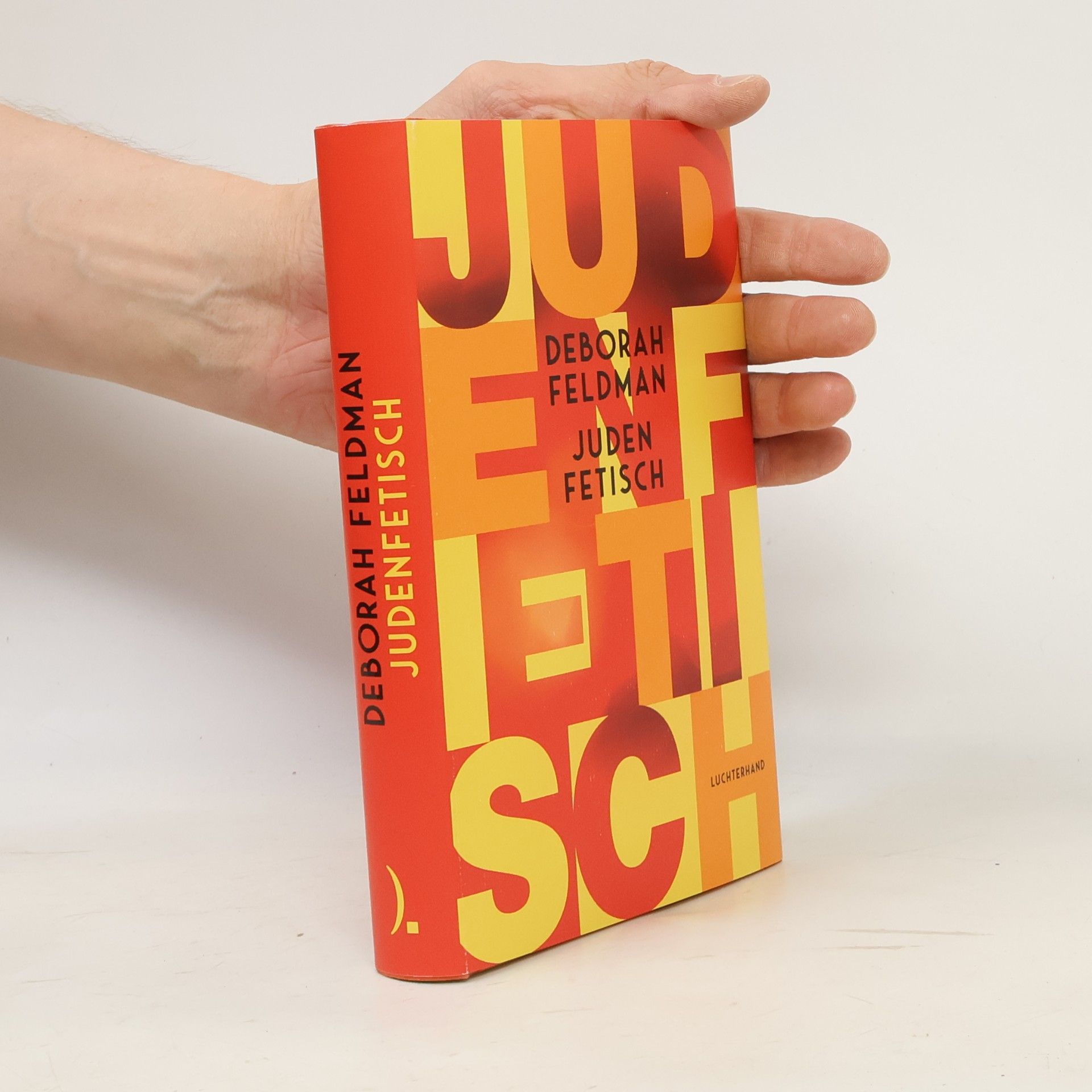 Deborah Feldman Judenfetisch