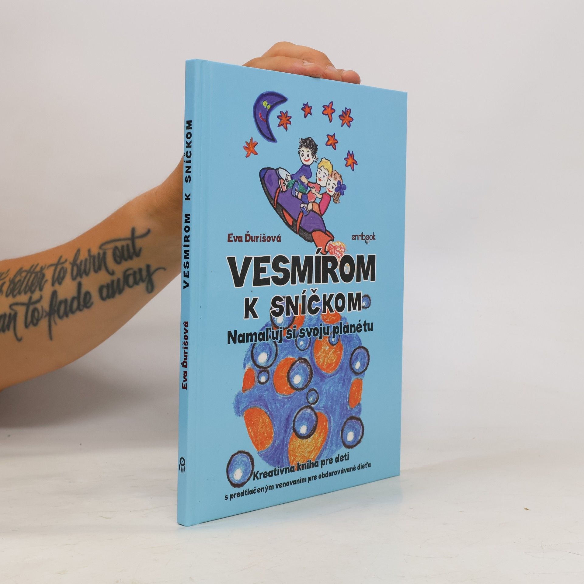 Eva Ďurišová Vesmírom k sníčkom. Namaľuj si svoju planétu