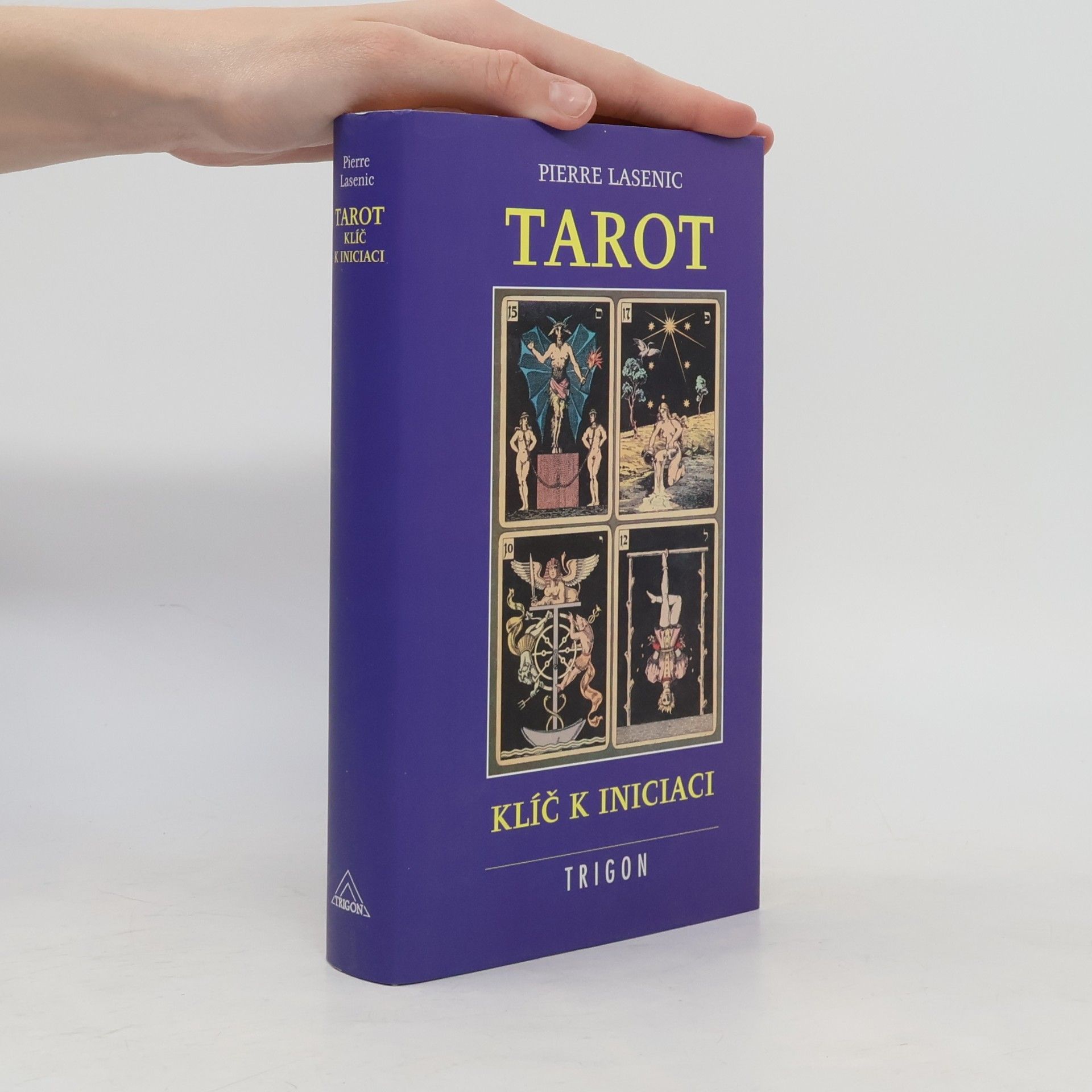 Pierre Lasenic Tarot: Klíč k iniciaci