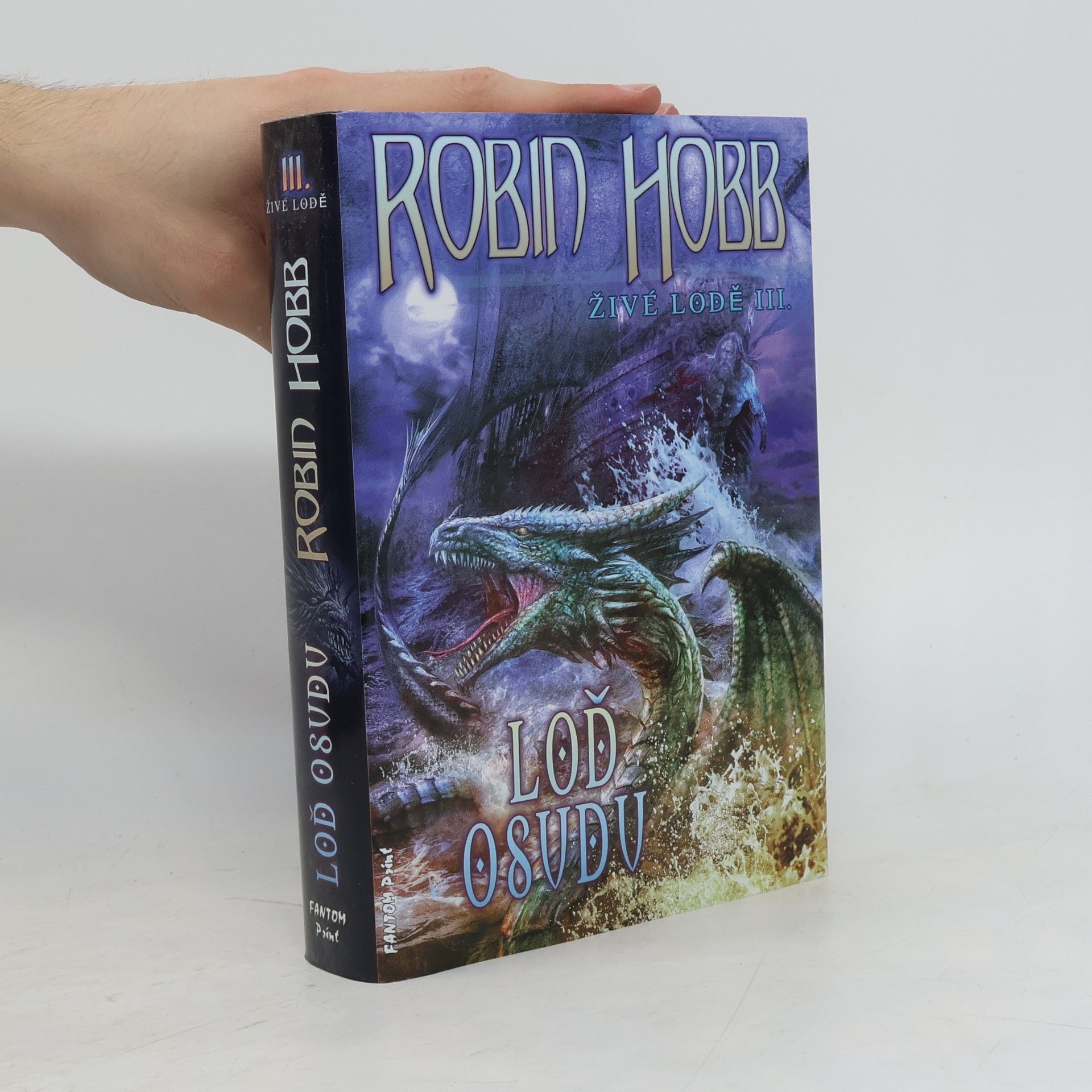 Robin Hobb Loď osudu. Živé lodě III
