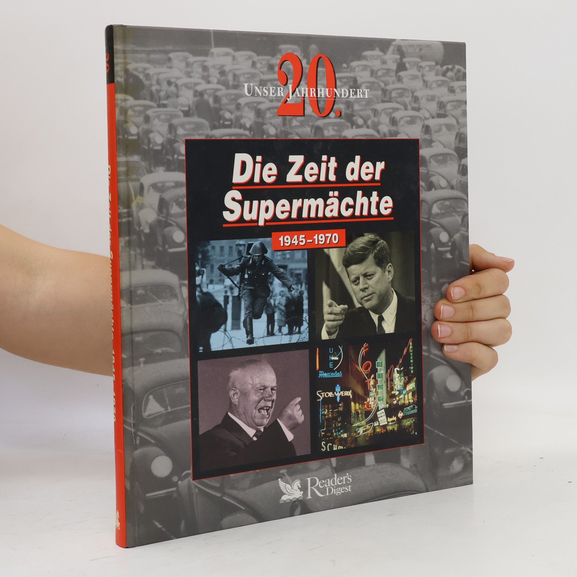 Autorenkollektiv Die Zeit der Supermächte (1945 - 1970)