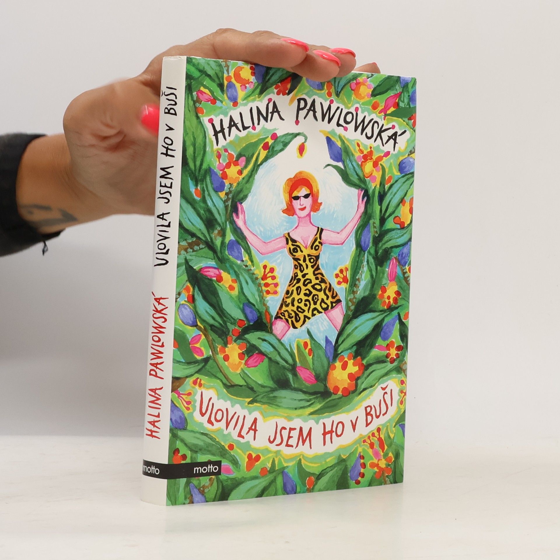 Halina Pawlowská Ulovila jsem ho v buši