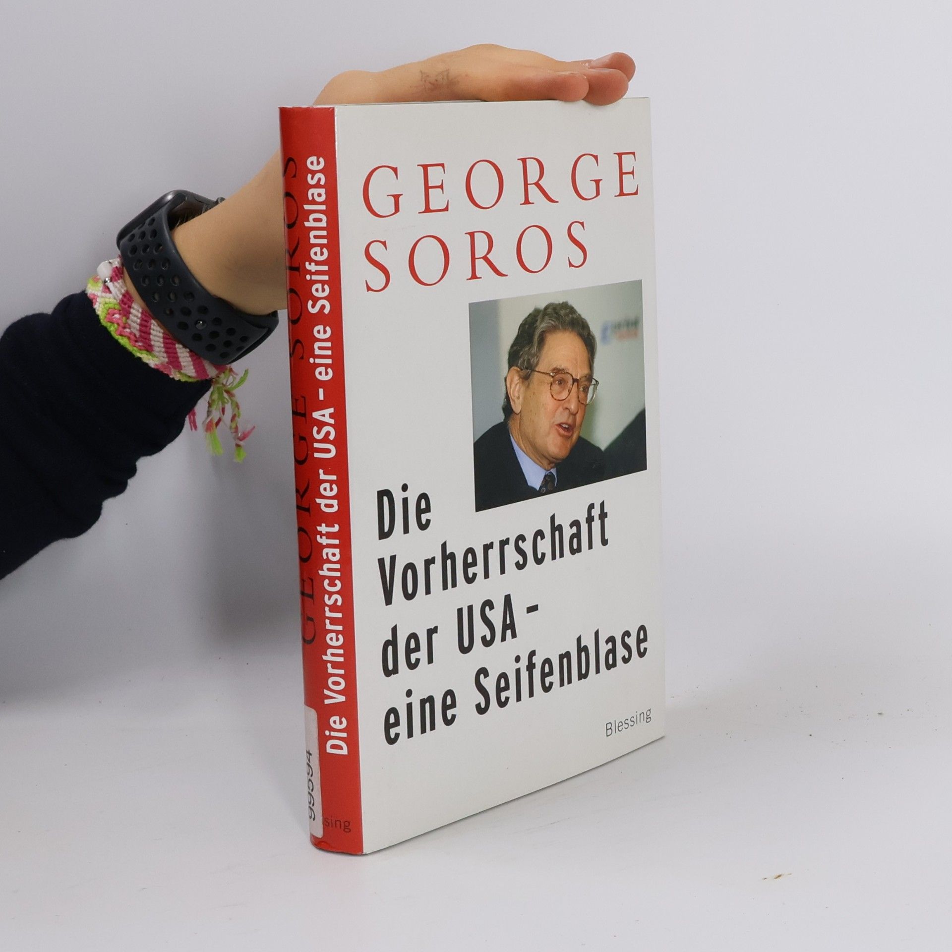 George Soros Die Vorherrschaft der USA - eine Seifenblase