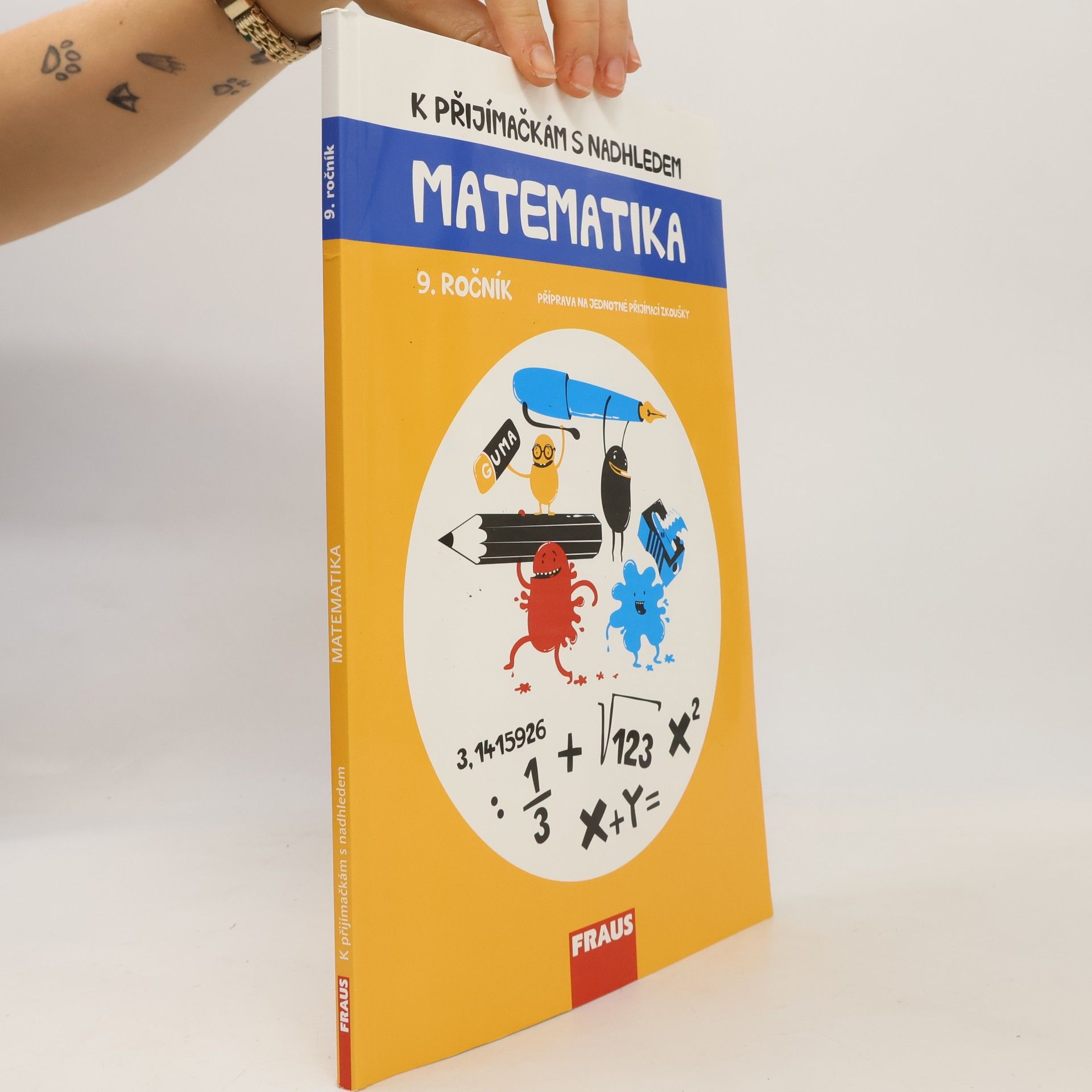 Hana Kuřítková K přijímačkám s nadhledem : Matematika, 9. ročník
