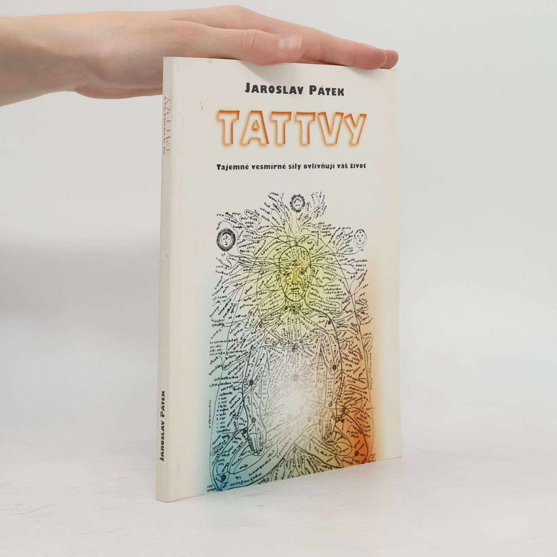 Tattvy. Tajemné vesmírné síly ovlivňují váš život