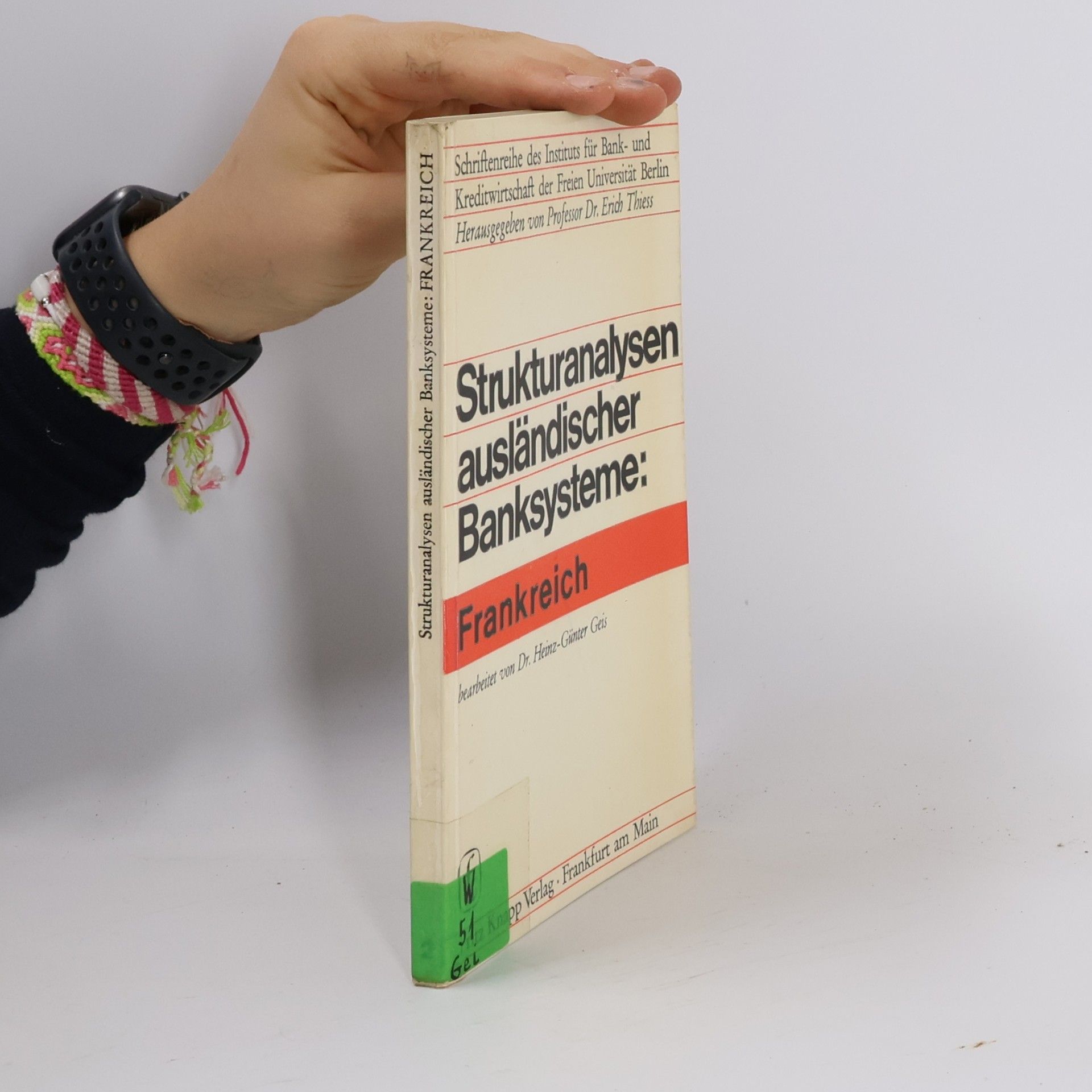 Various authors Strukturanalysen Ausländischer Banksysteme: Frankreich