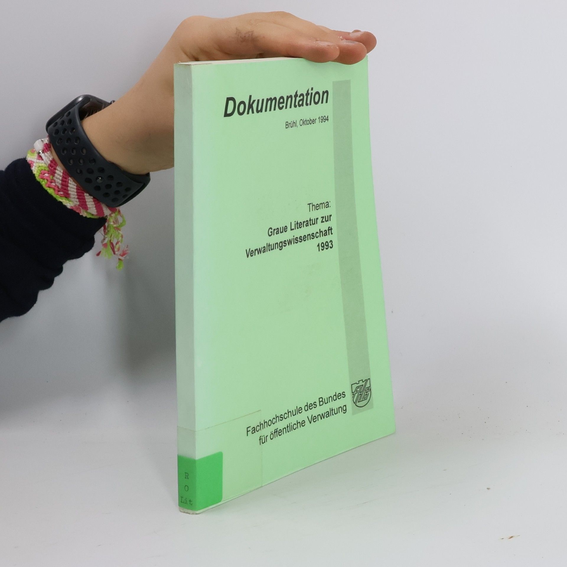 Gerhard Vollrath Dokumentation – Thema: Graue Literatur zur Verwaltungswissenschaft 1993