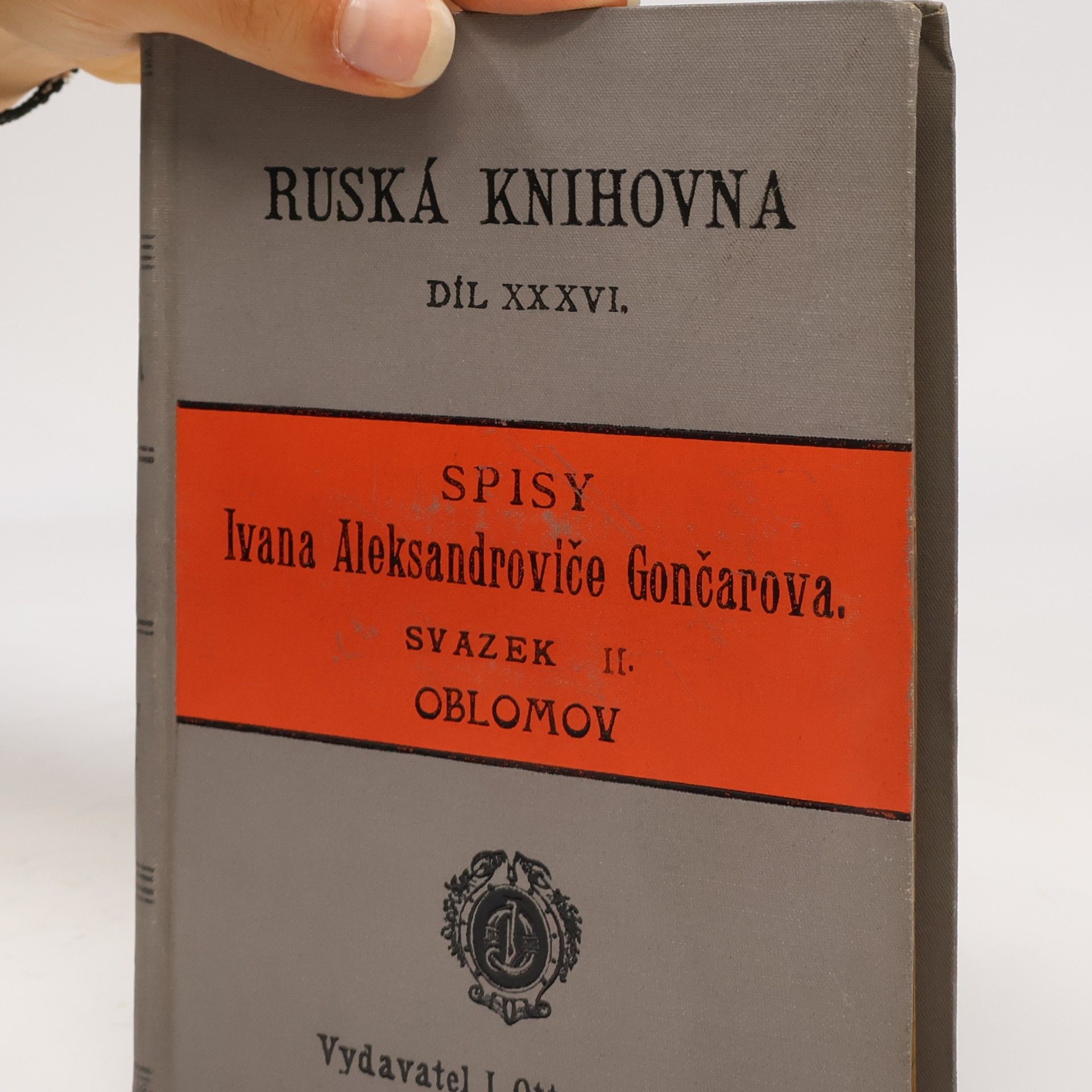Ivan Alexandrovič Gončarov Spisy Ivana Aleksandroviče Gončarova II. Oblomov