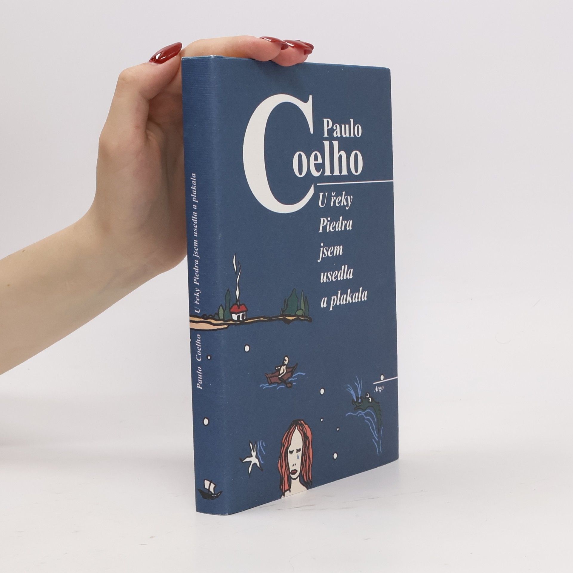 Paulo Coelho U řeky Piedra jsem usedla a plakala