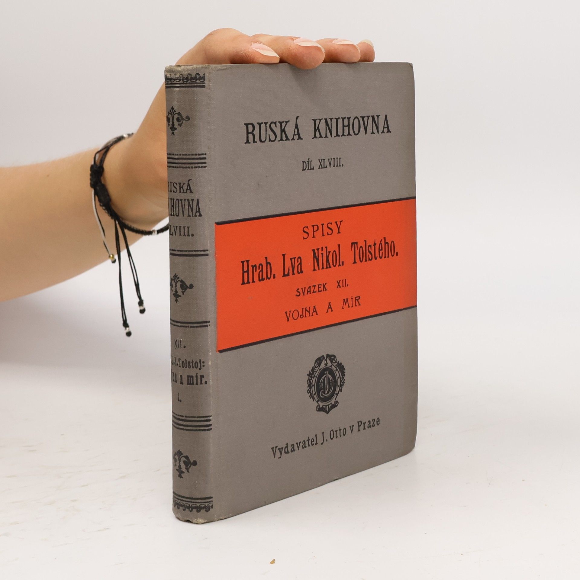 Lew Nikolajewitsch Tolstoi Svazek XII. Vojna a mír I.