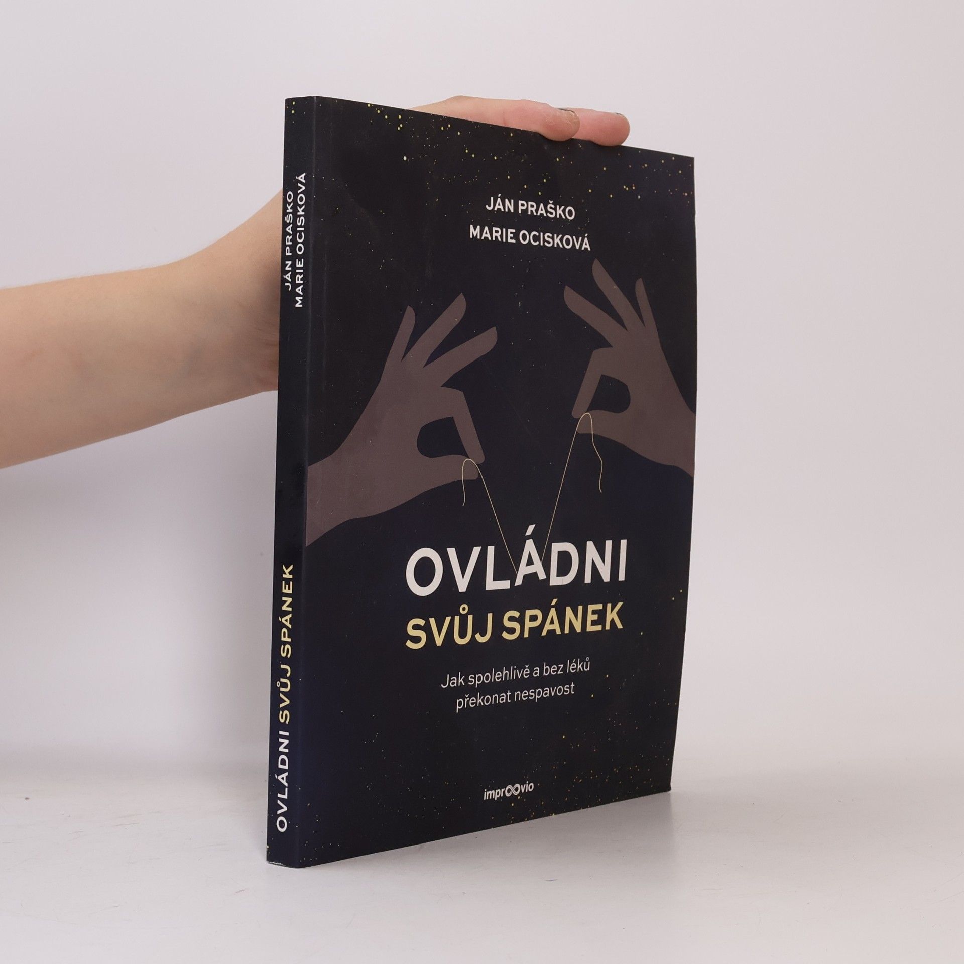 Ovládni svůj spánek. Jak spolehlivě a bez léků překonat nespavost : pracovní kniha