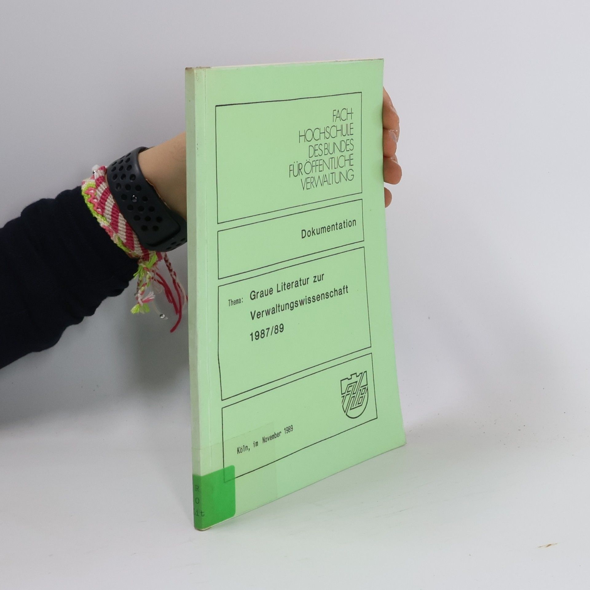 kolektiv Dokumentation – Thema: Graue Literatur zur Verwaltungswissenschaft 1987/89