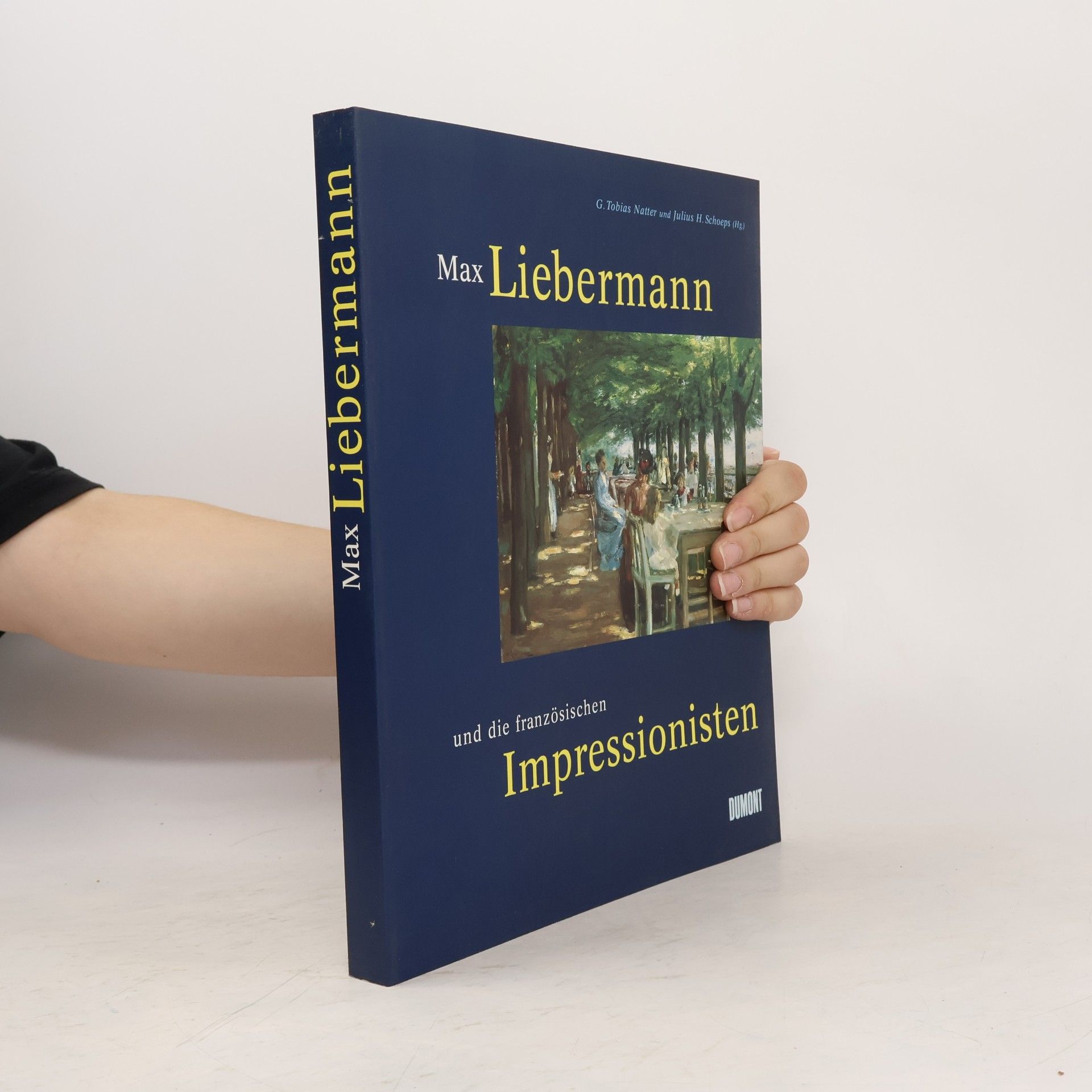 G. T. Natter Max Liebermann und die französischen Impressionisten