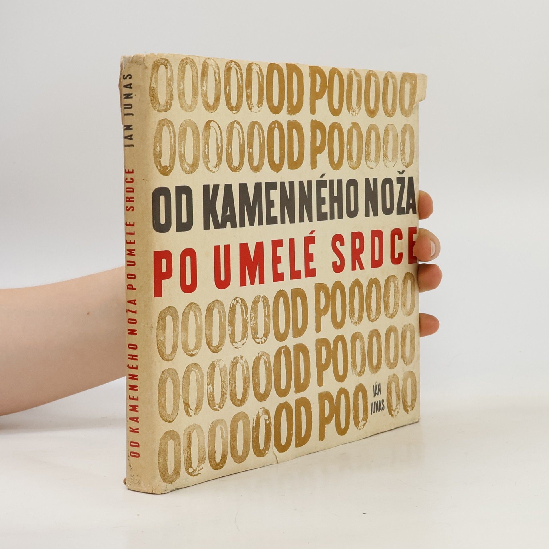 Od kamenného noža po umelé srdce