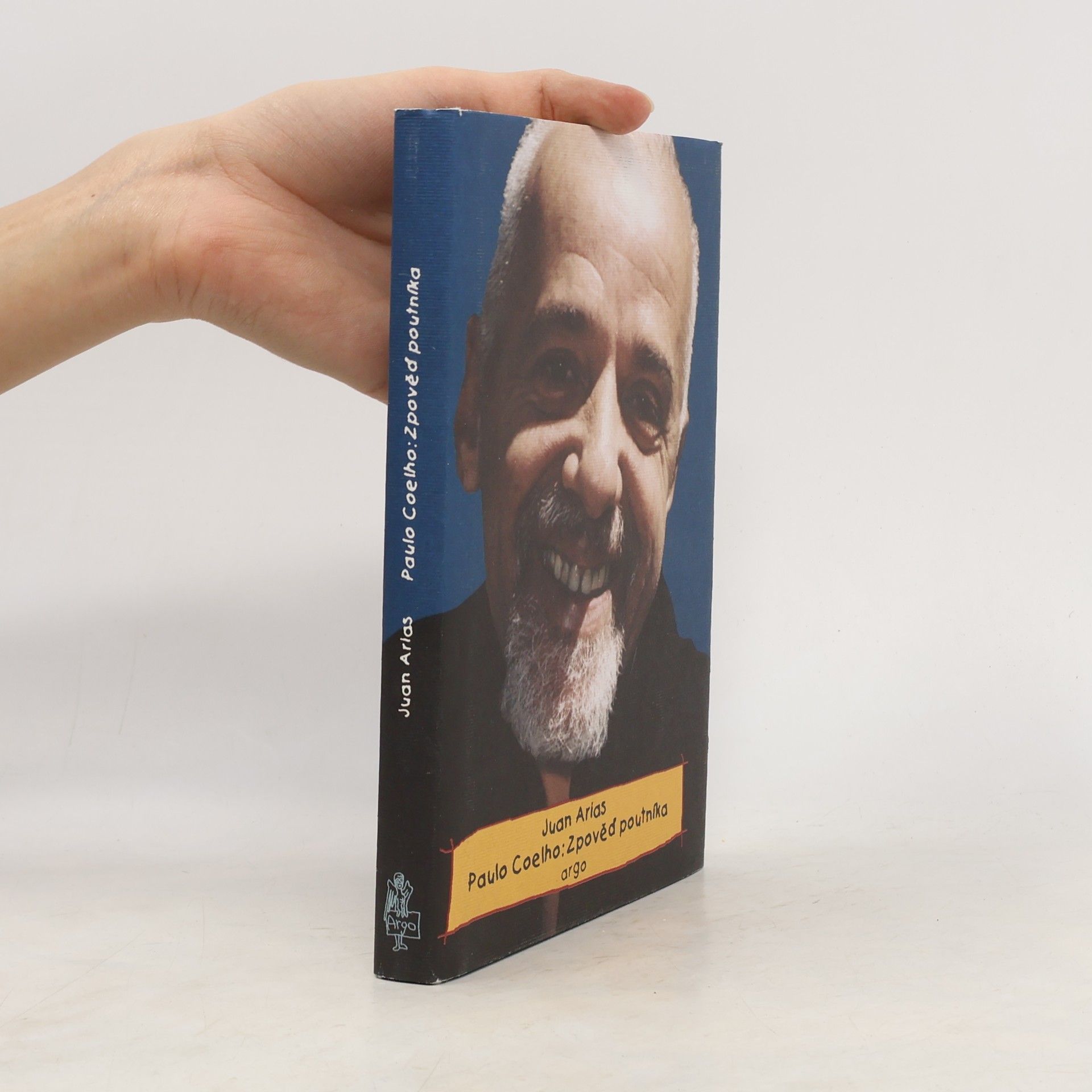Juan Arias Paulo Coelho. Zpověď poutníka