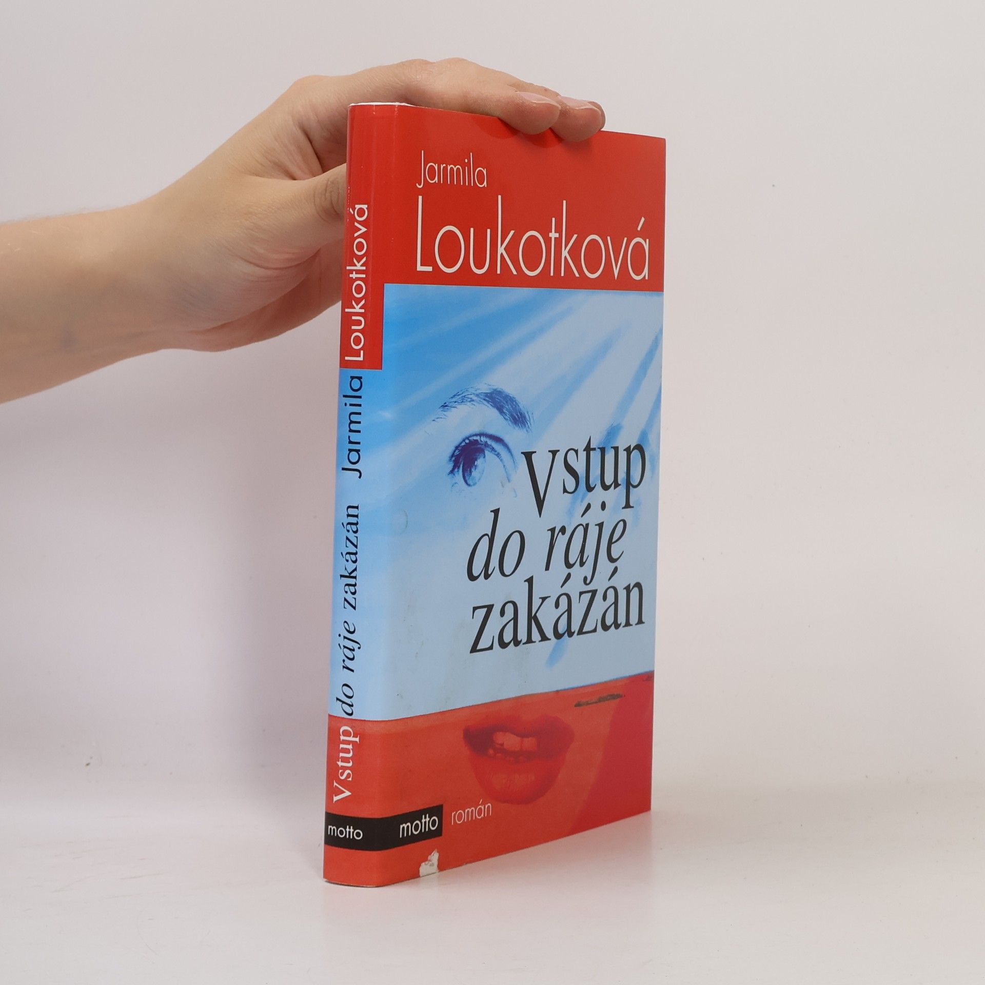 Jarmila Loukotková Vstup do ráje zakázán