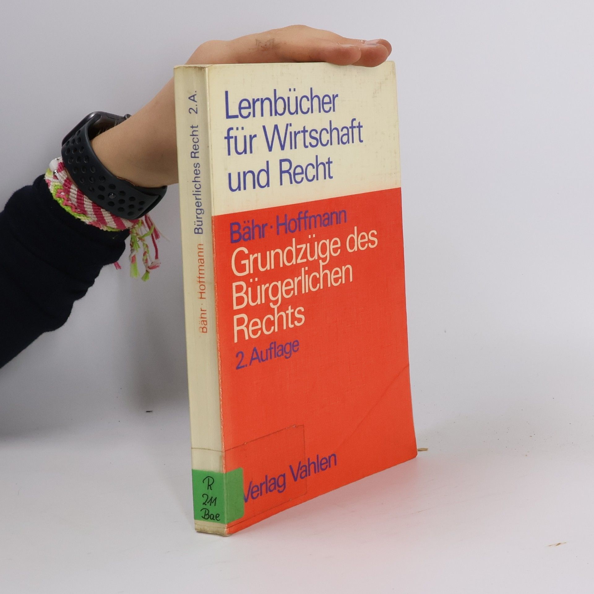 Peter Bähr Lernbücher für Wirtschaft und Recht: Grundzüge des Bürgerlichen Rechts