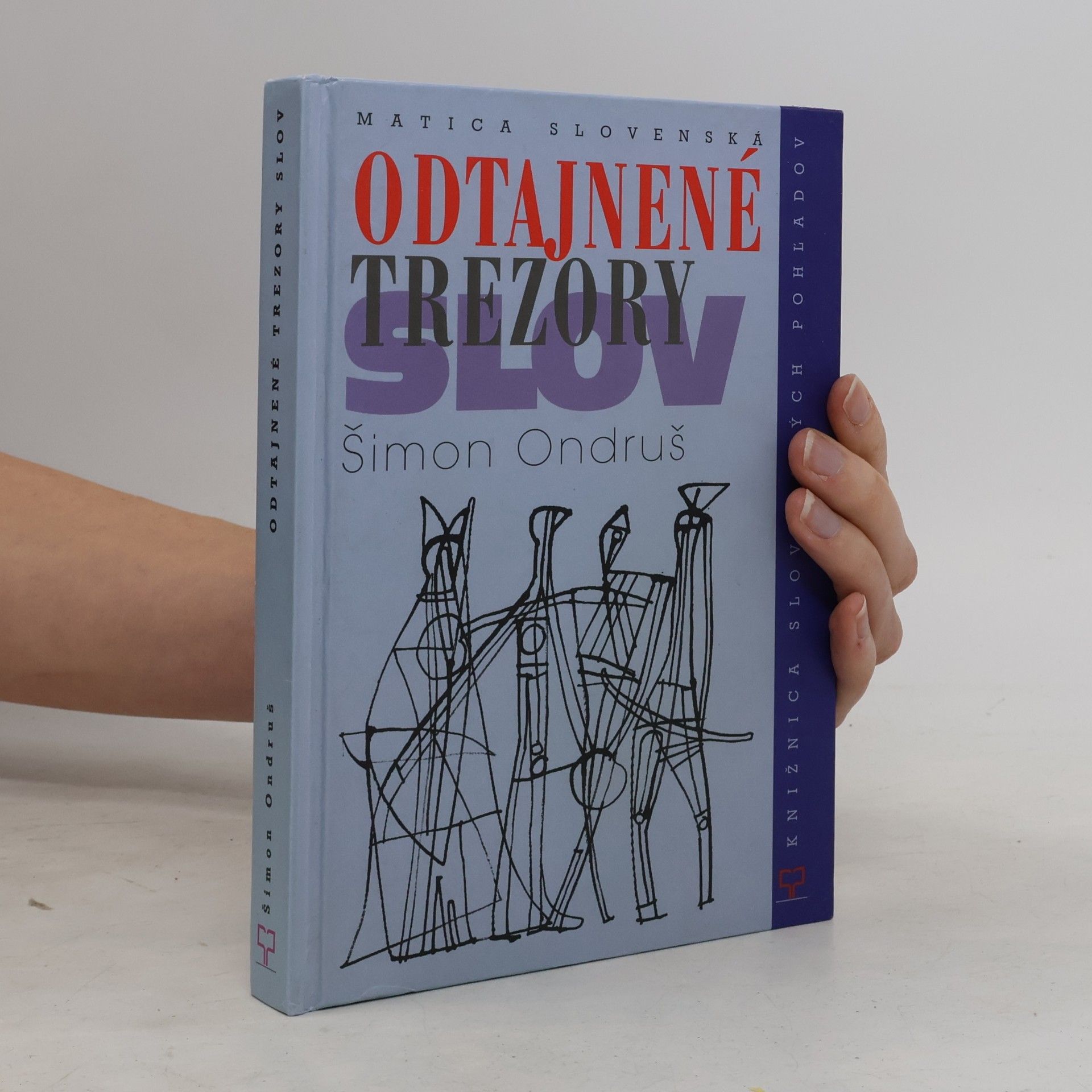 Šimon Ondruš Odtajnené trezory slov I