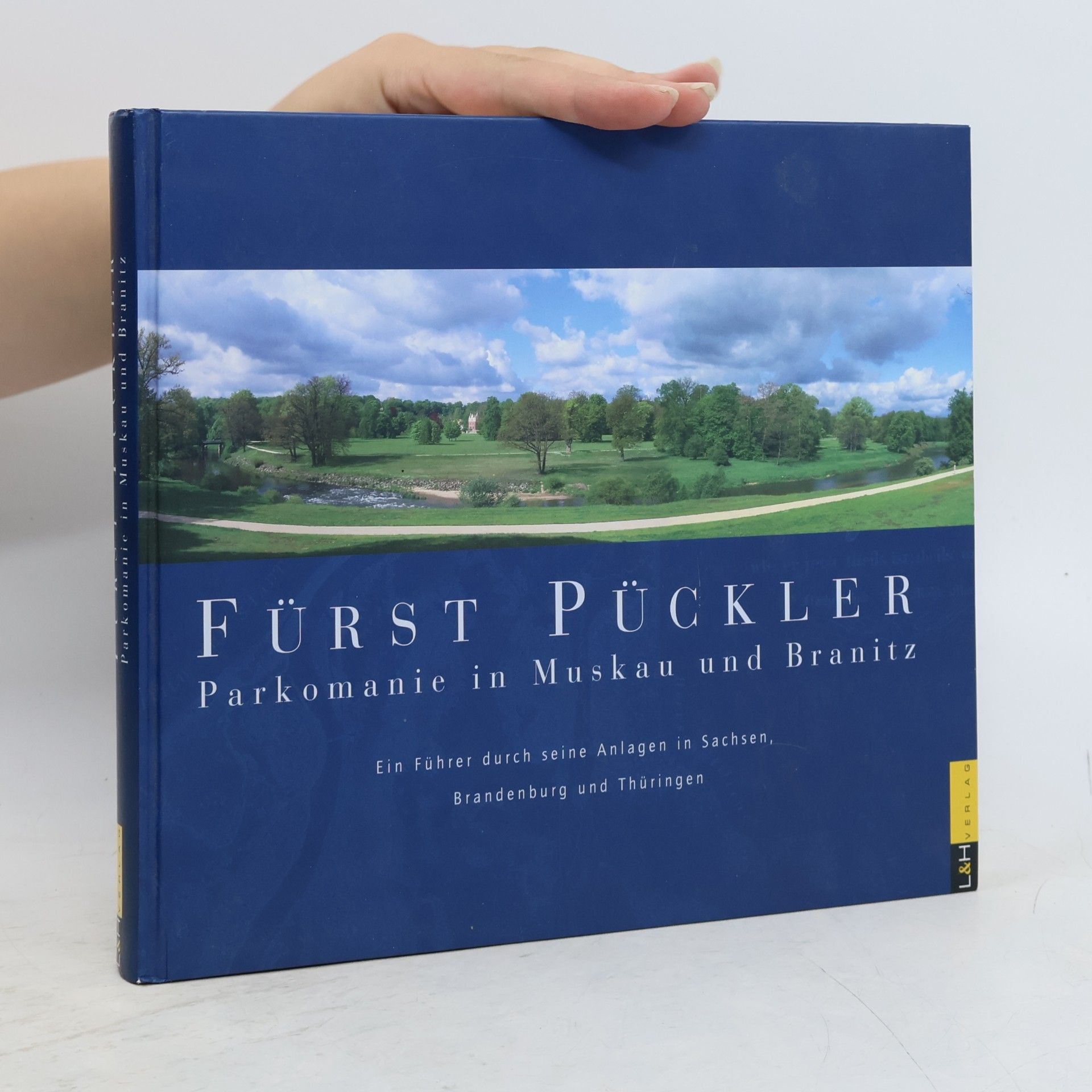 Stiftung Fürst-Pückler-Park Bad Muskau Fürst Pückler