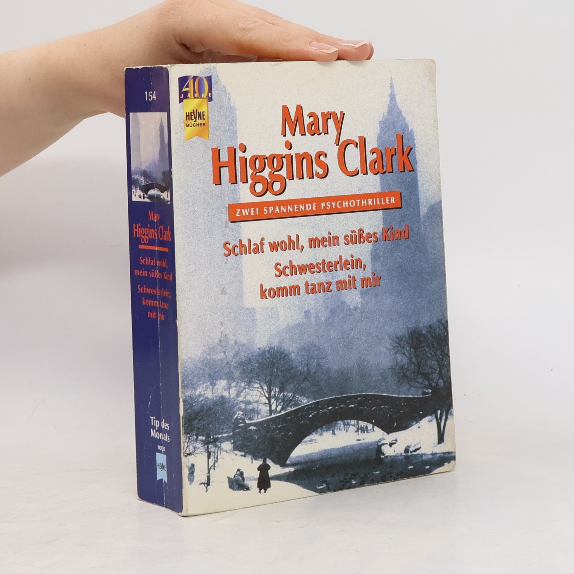 Mary Higgins Clark Schlaf wohl, mein süßes Kind. Schwesterlein, komm tanz mit mir.