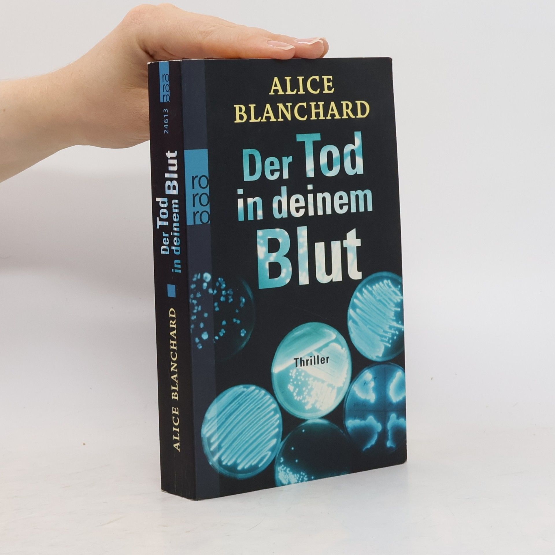 Alice Blanchard Der Tod in deinem Blut