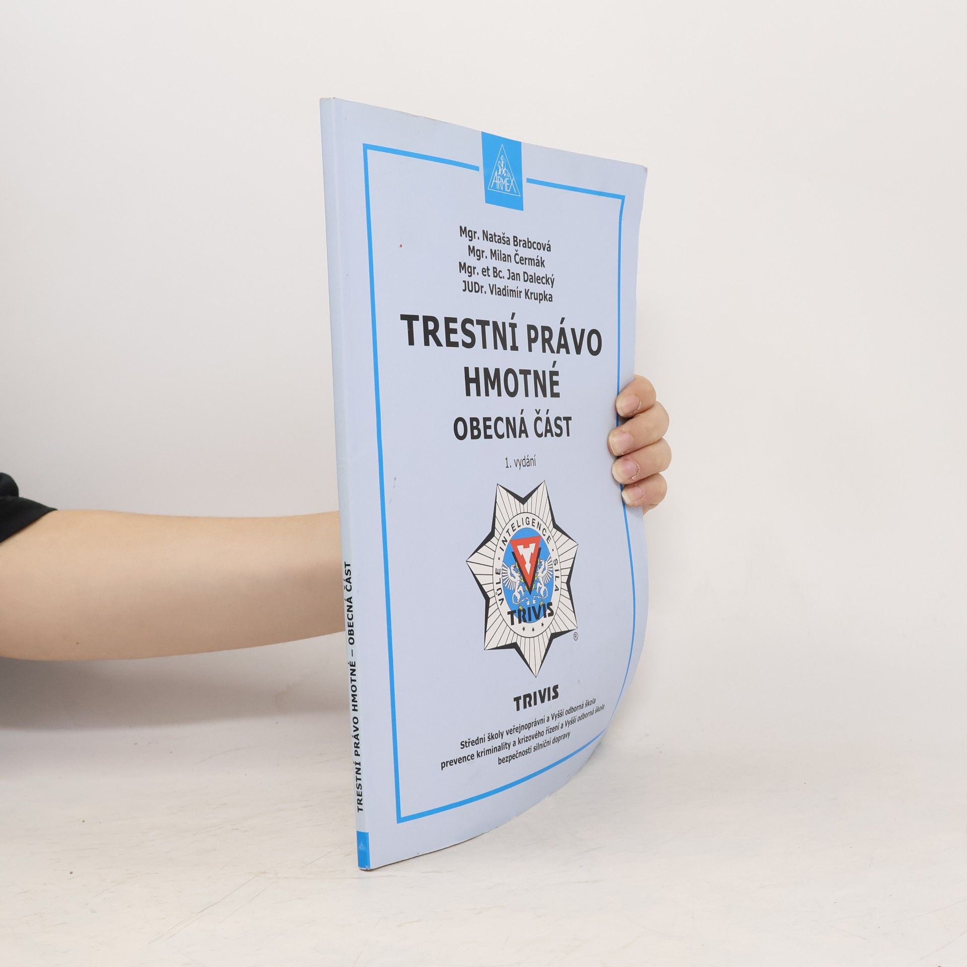 Trestní právo hmotné. Obecná část