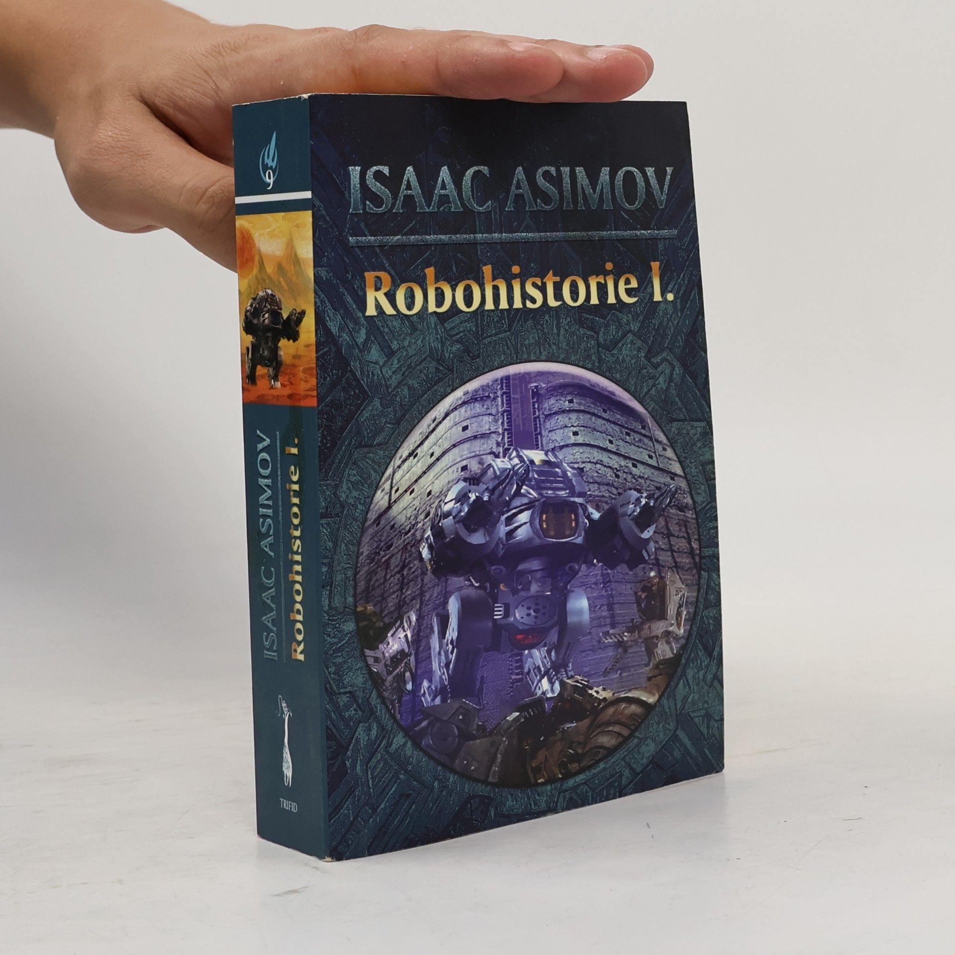 Isaac Asimov Robohistorie I.