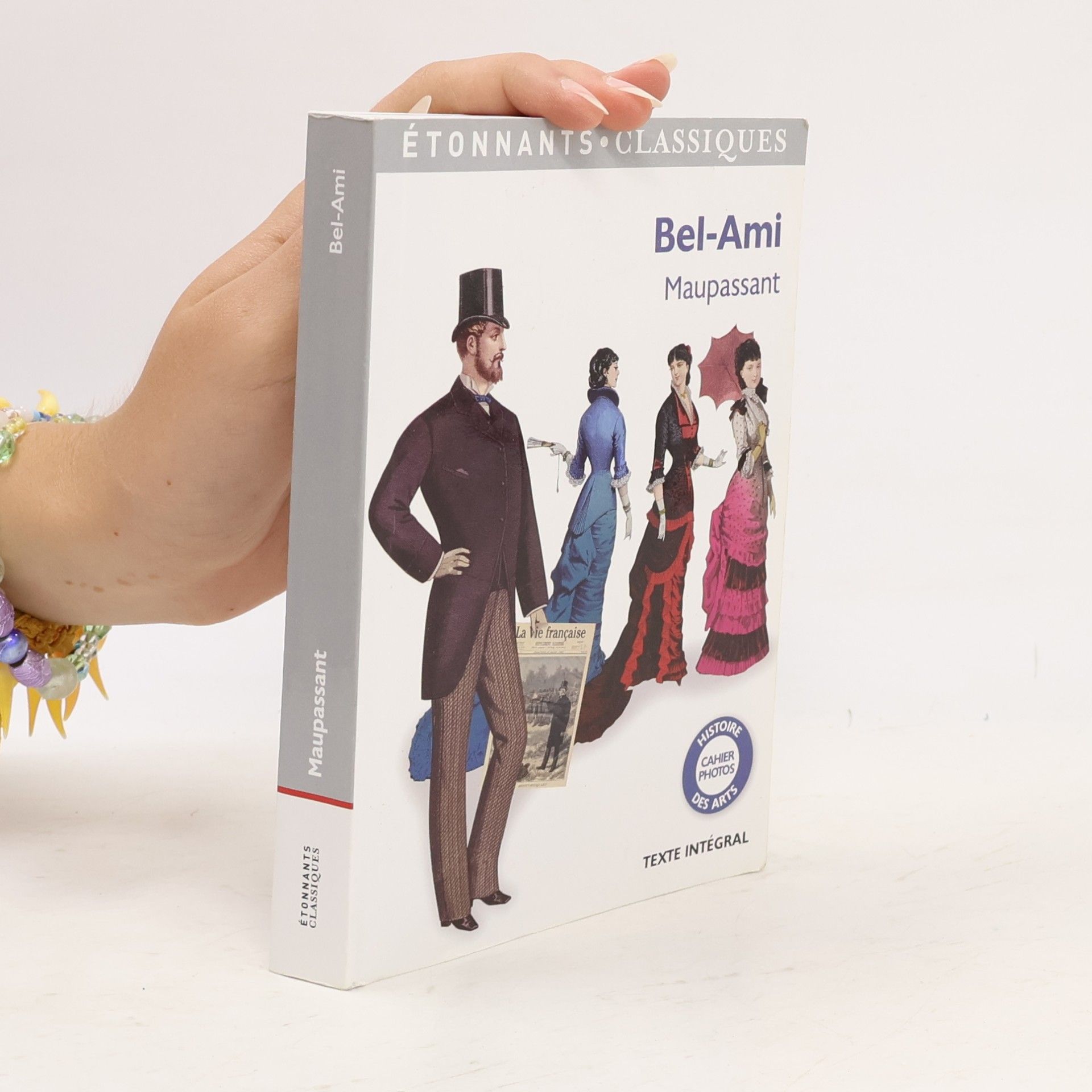 Guy de Maupassant Bel-Ami: Histoire Cahier Photos des Arts - Texte Intégral