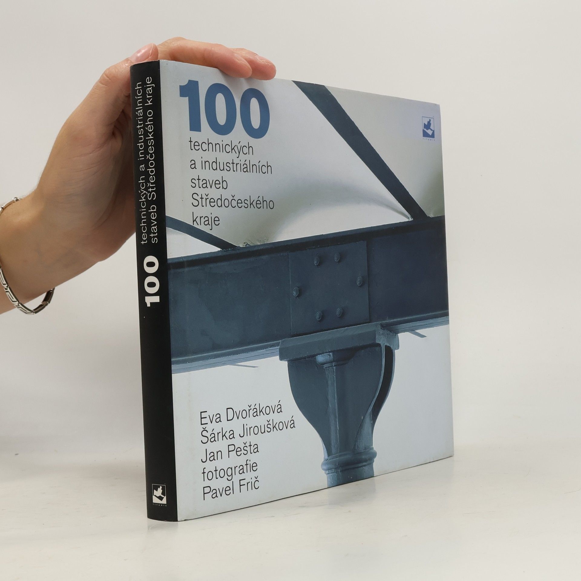 AA.VV. 100 technických a industriálních staveb Středočeského kraje