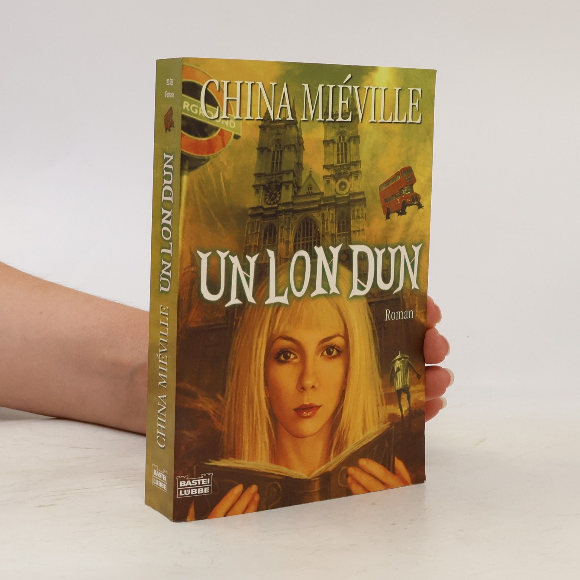 China Miéville Un Lon Dun