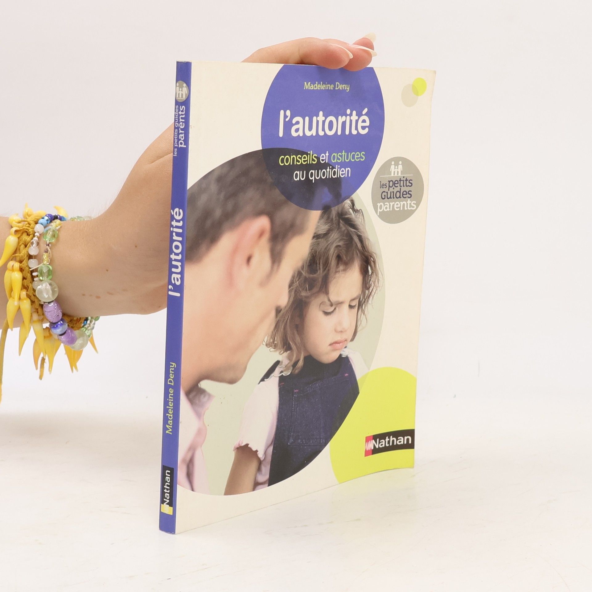 Les petits guides parents: L'autorité