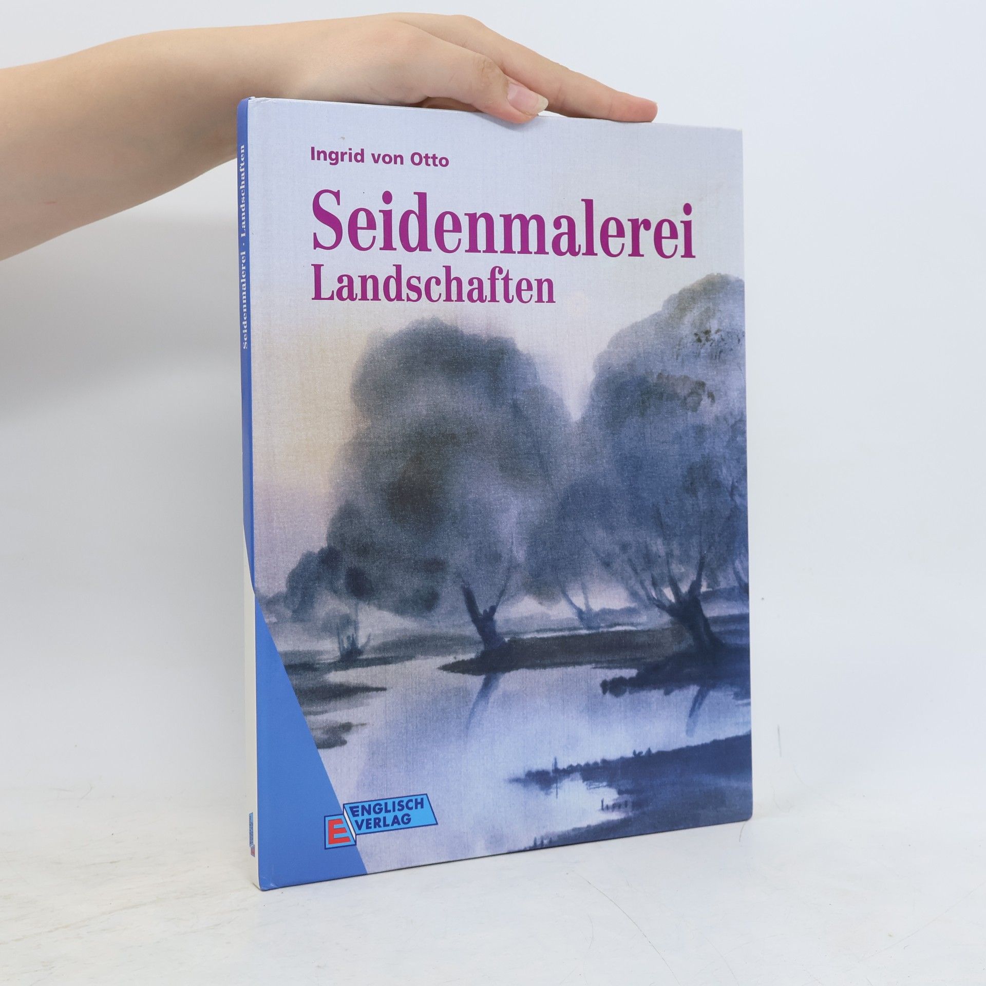 Ingrid von Otto Seidenmalerei. Landschaften