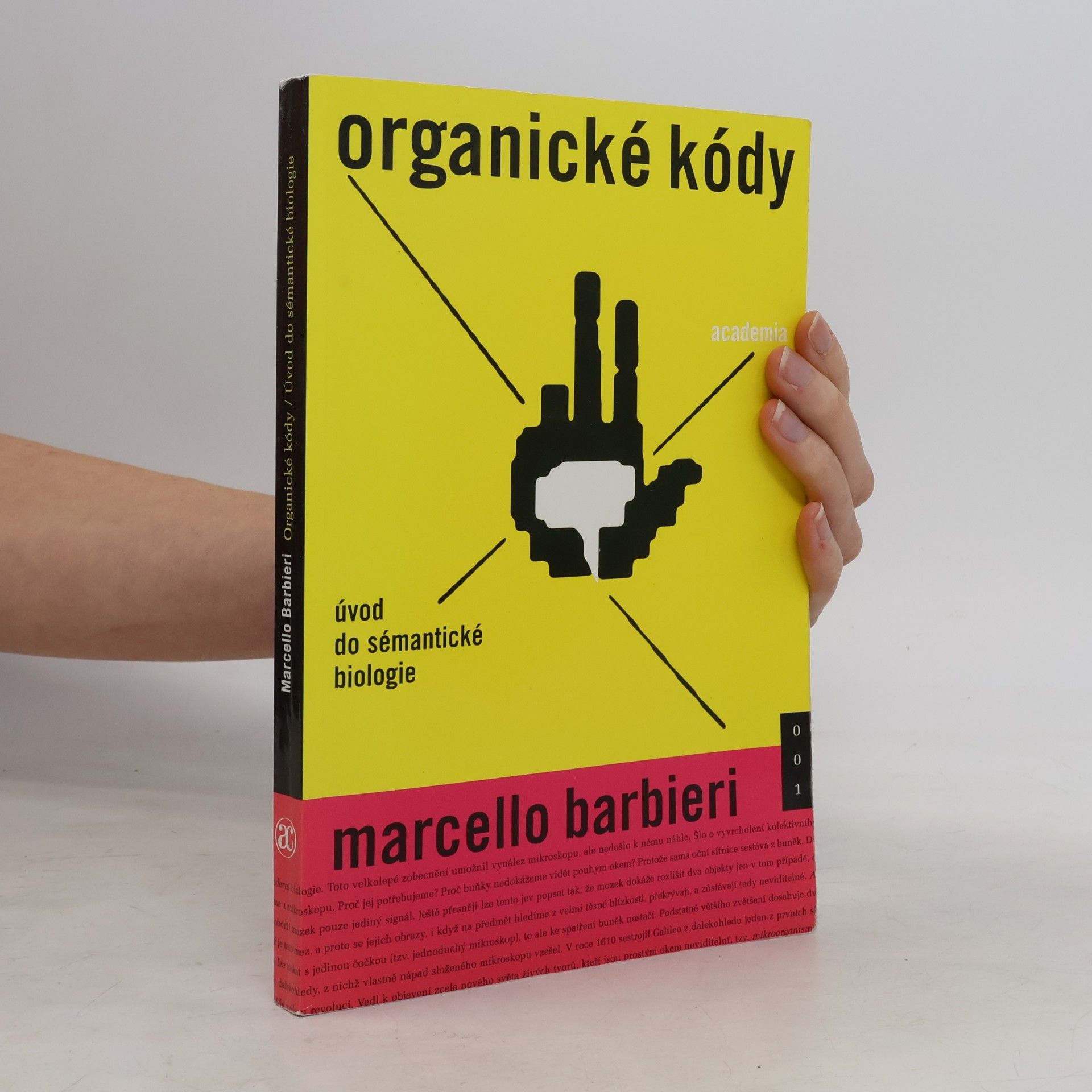 Marcello Barbieri Organické kódy. Úvod do sémantické biologie