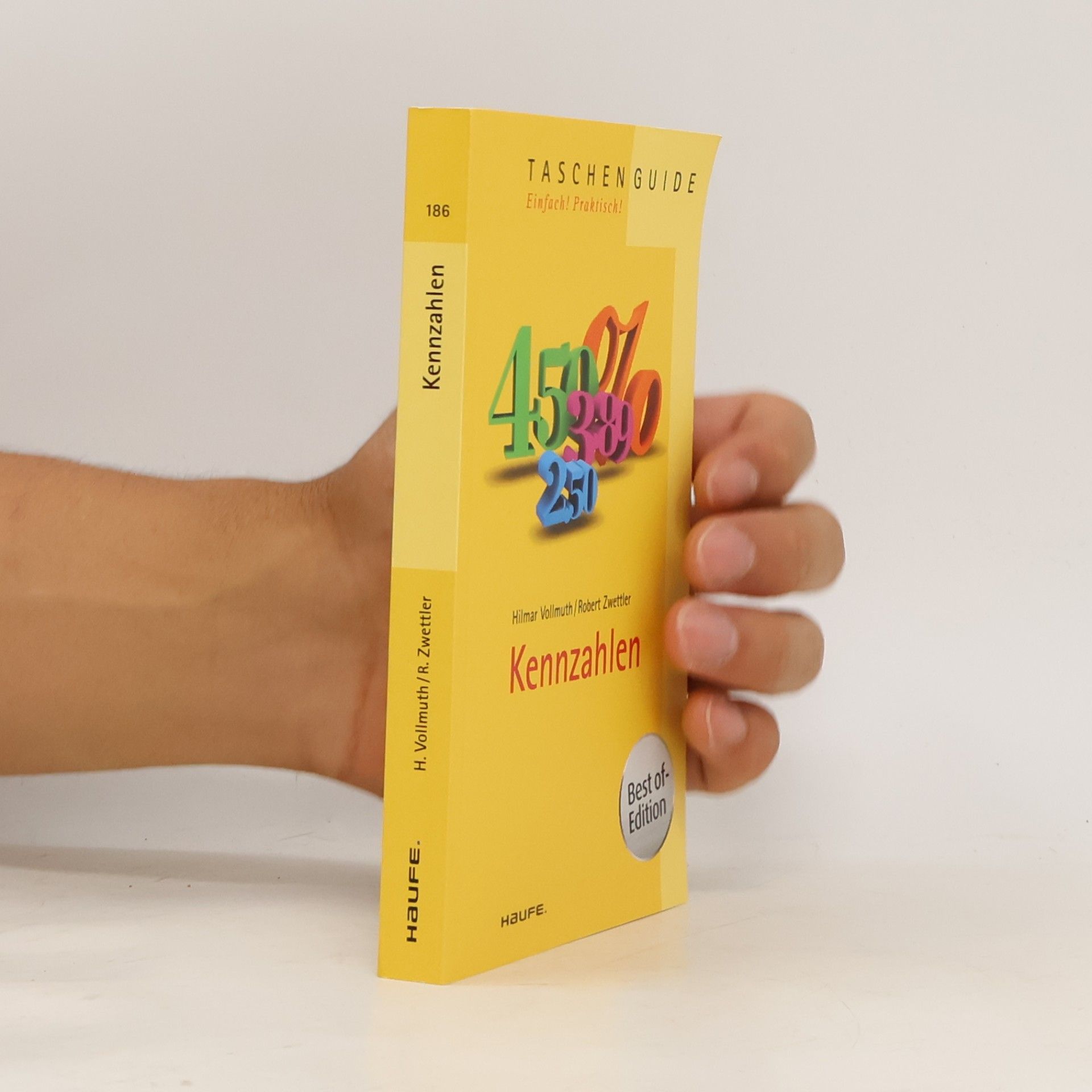 Robert Zwettler Haufe TaschenGuide - 186: Kennzahlen - Best of- Edition